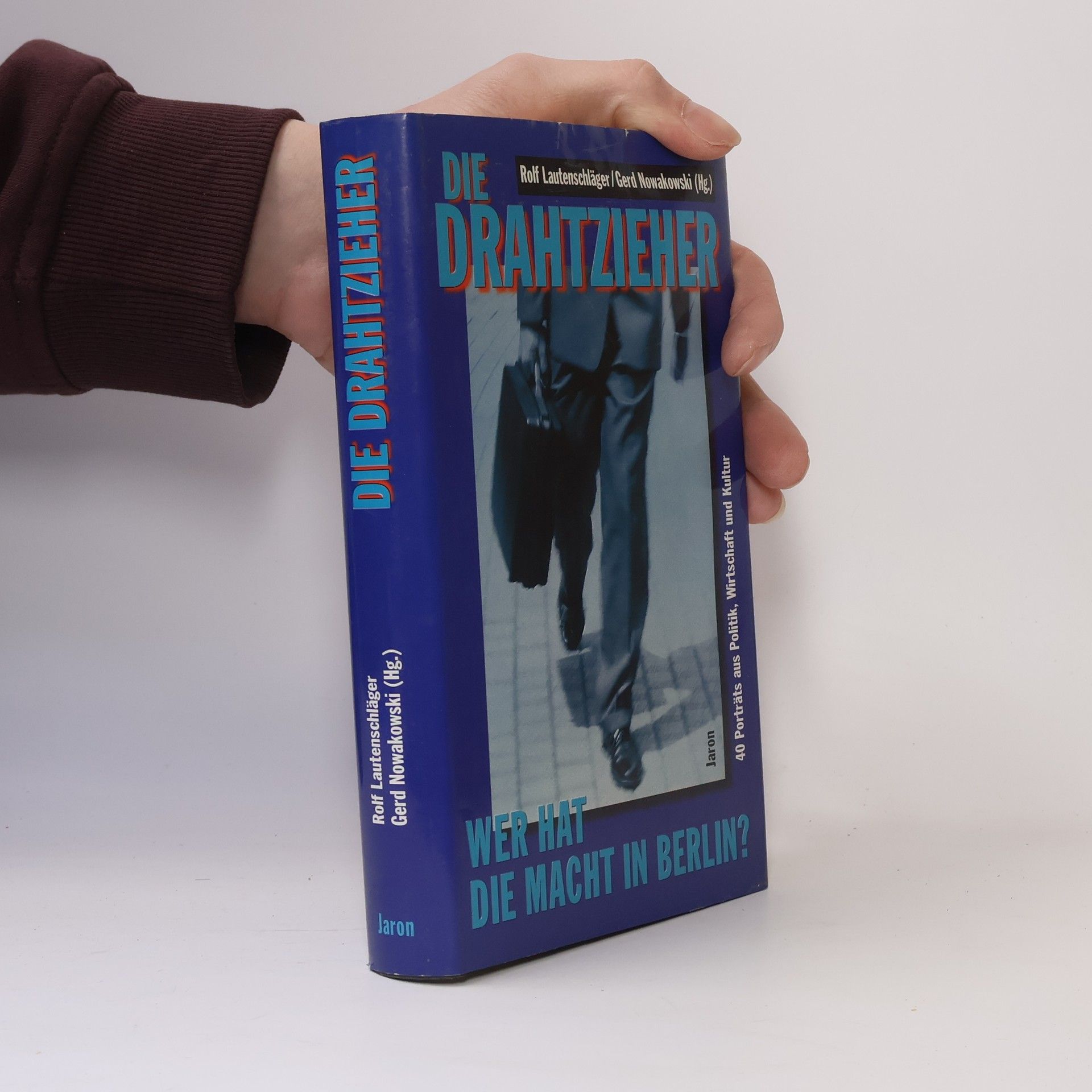 Rolf Lautenschläger Die Drahtzieher