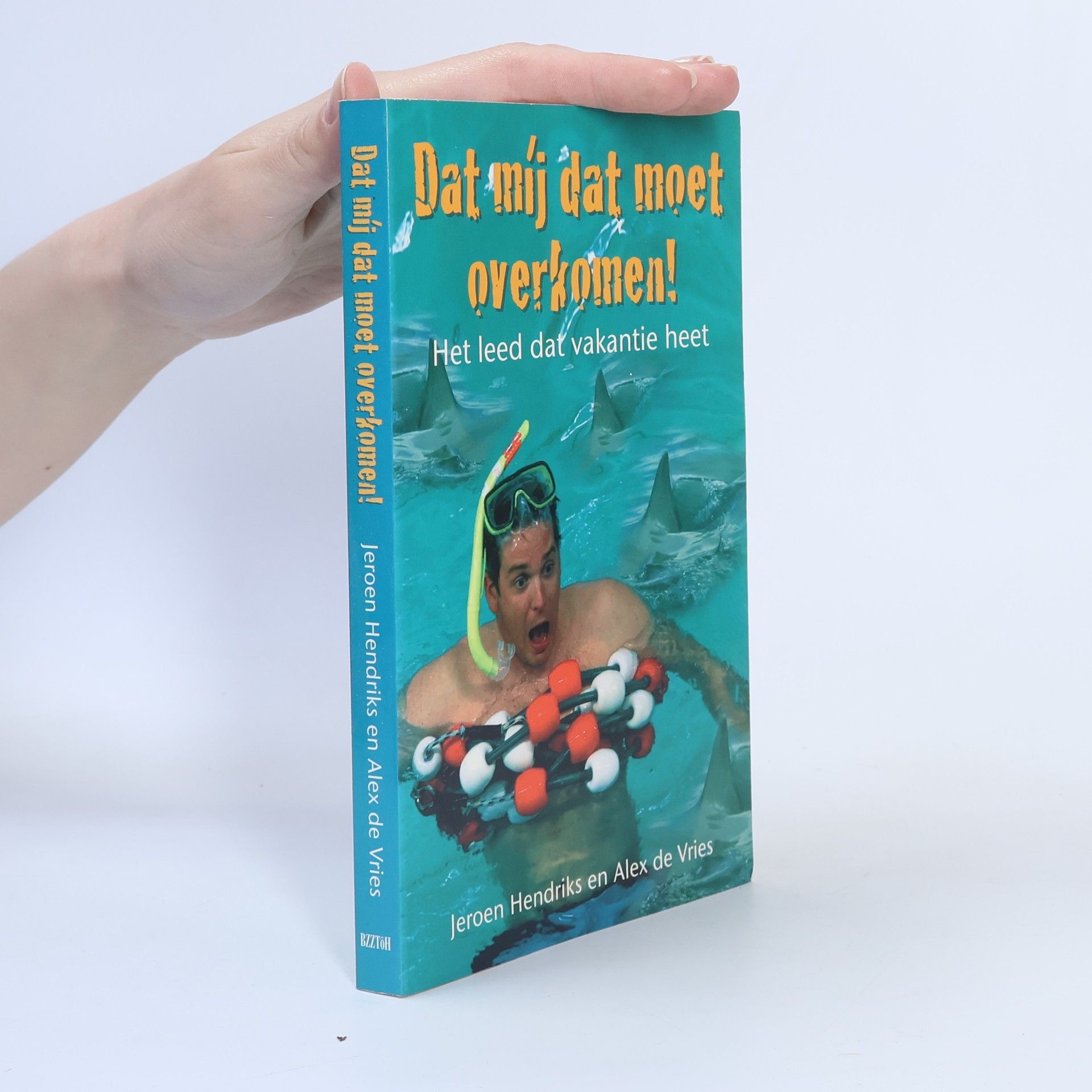 Dat míj dat moet overkomen!