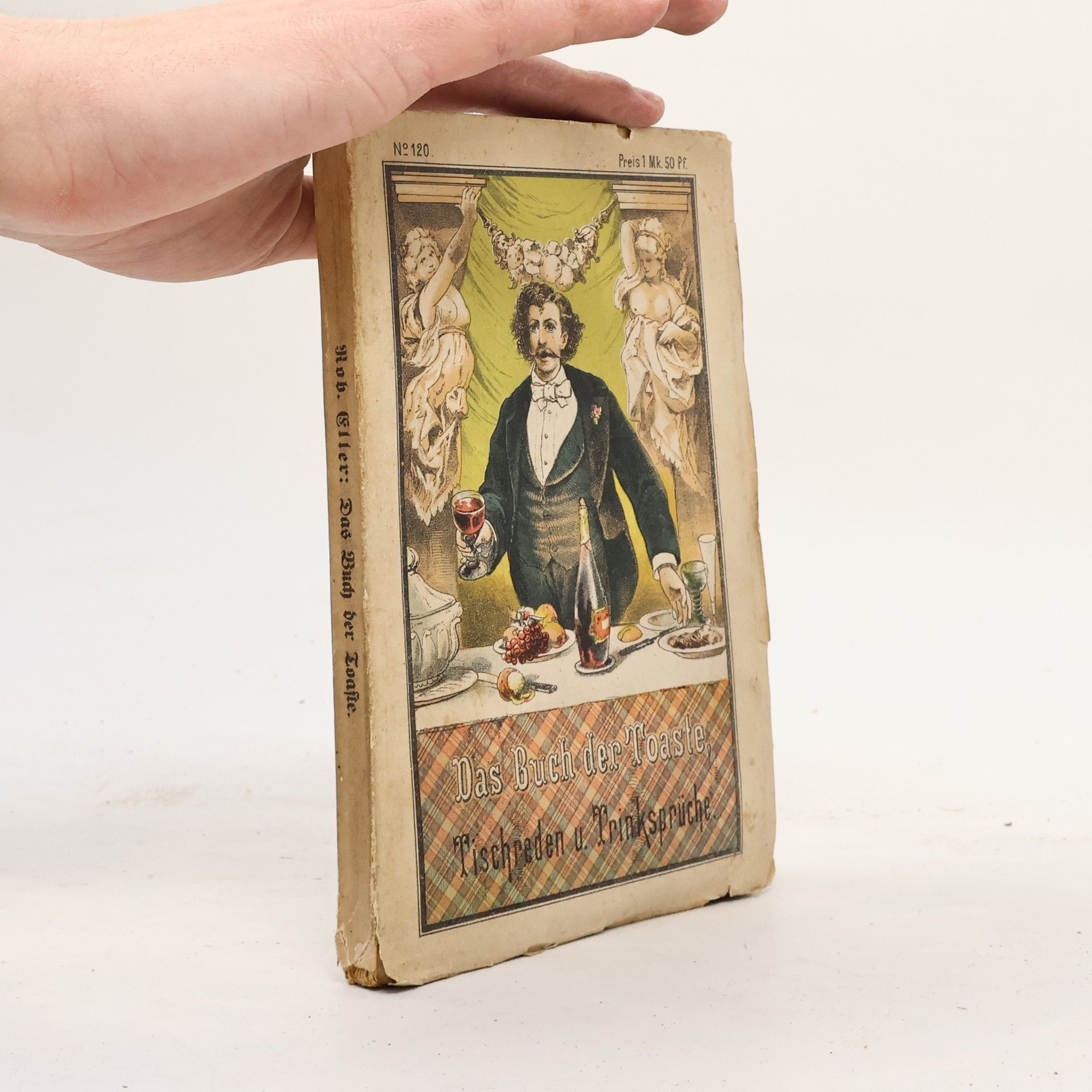 Various authors Das Buch der Toaste. Tischreden u. Trinksprüche