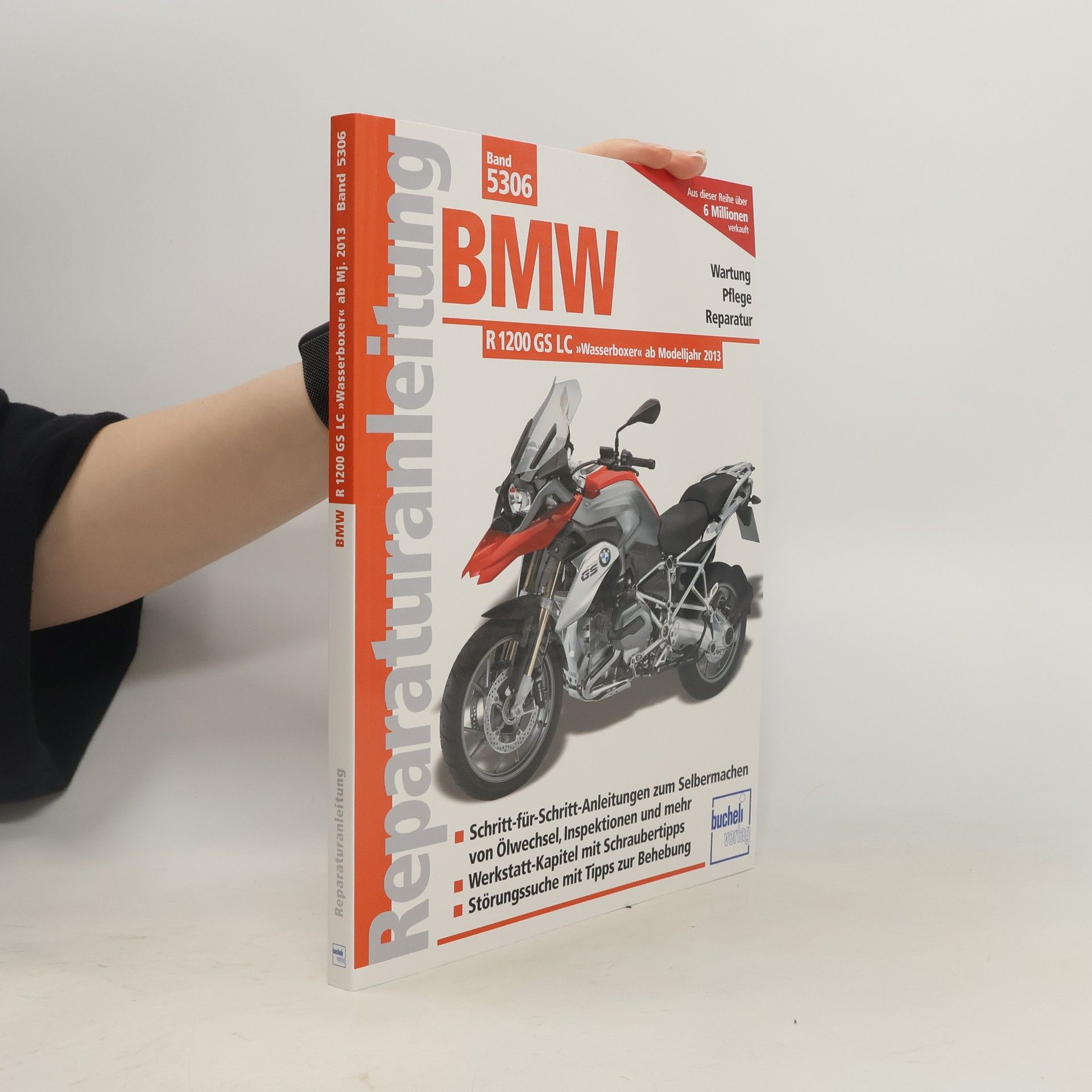 Autorenkollektiv Reparaturanleitung - 5306: BMW R 1200 GS LC 'Wasserboxer' ab Modelljahr 2013