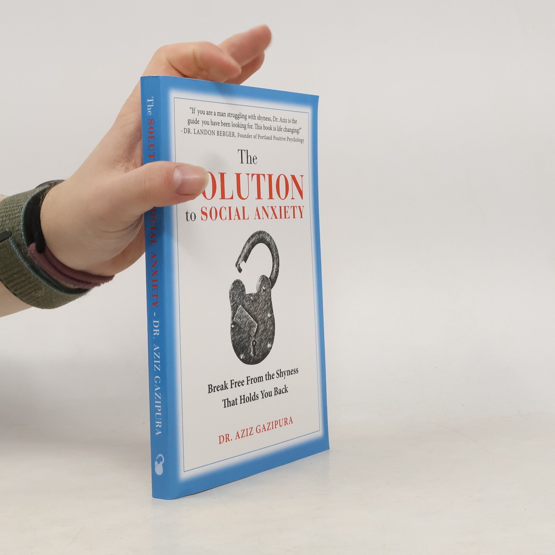 Aziz Gazipura The Solution to Social Anxiety