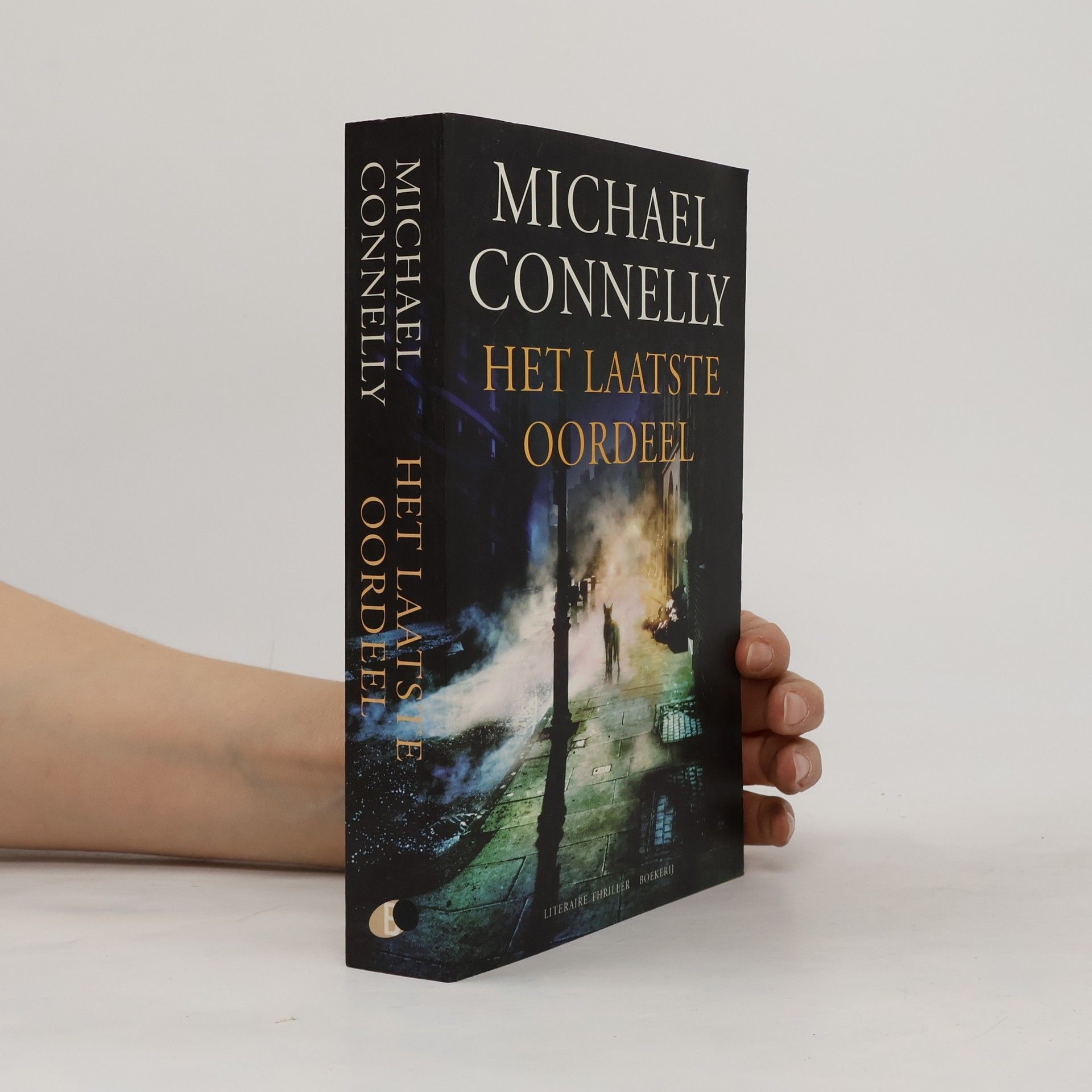 Michael Connelly Het laatste oordeel - druk 1