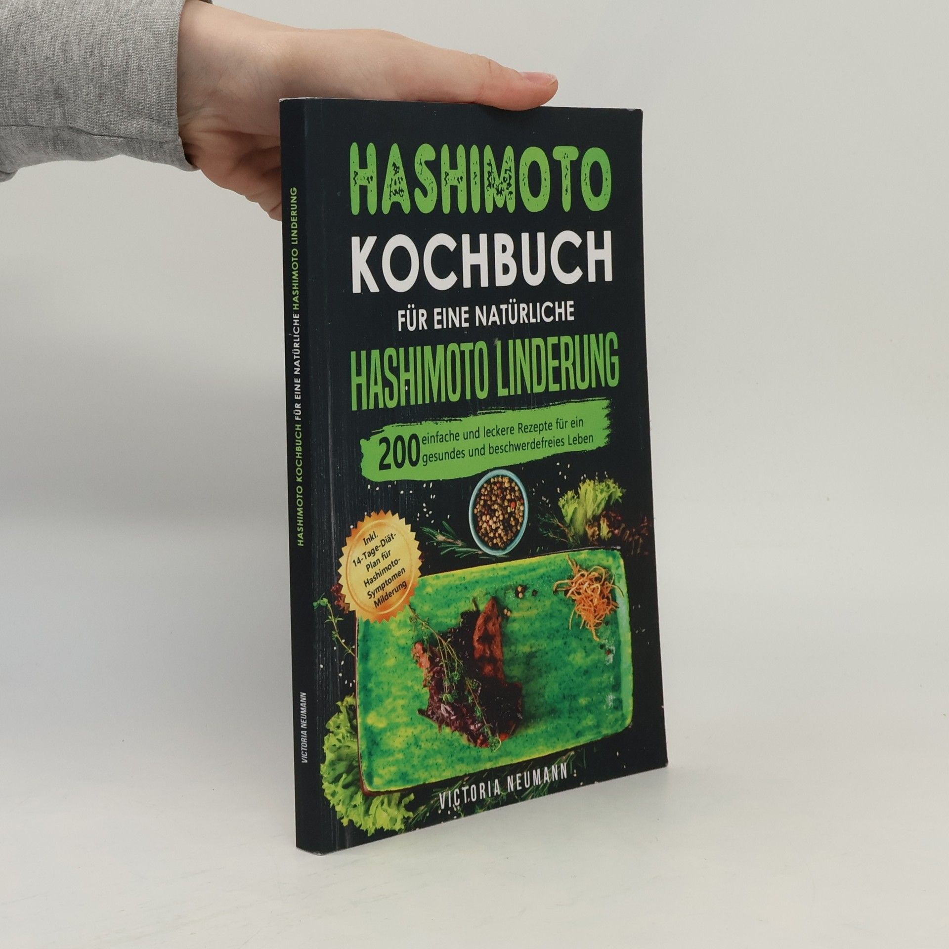 Victoria Neumann Hashimoto Kochbuch für eine natürliche Hashimoto Linderung