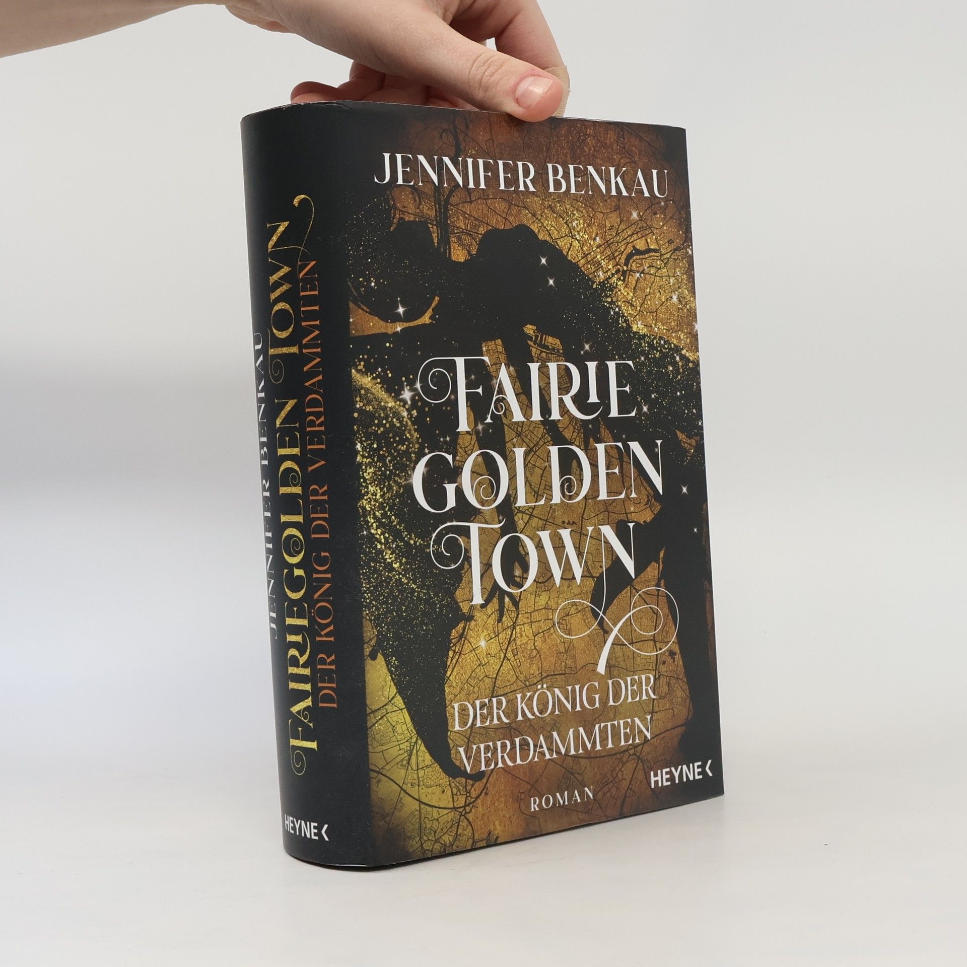 Jennifer Benkau Fairiegolden Town – Der König der Verdammten