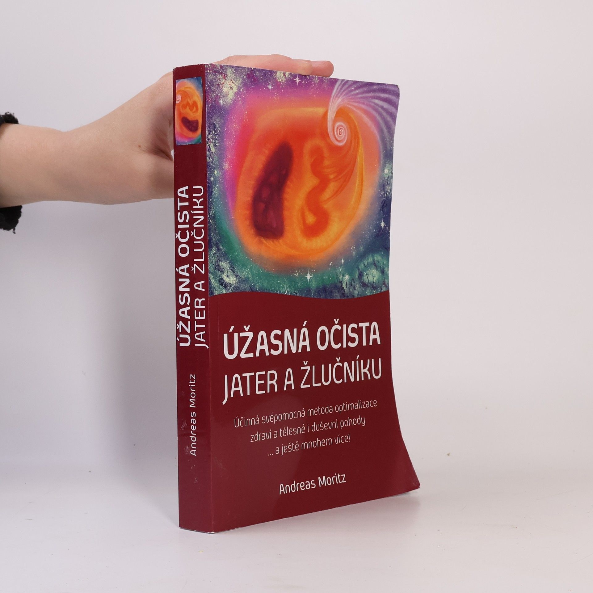 Andreas Moritz Úžasná očista jater a žlučníku