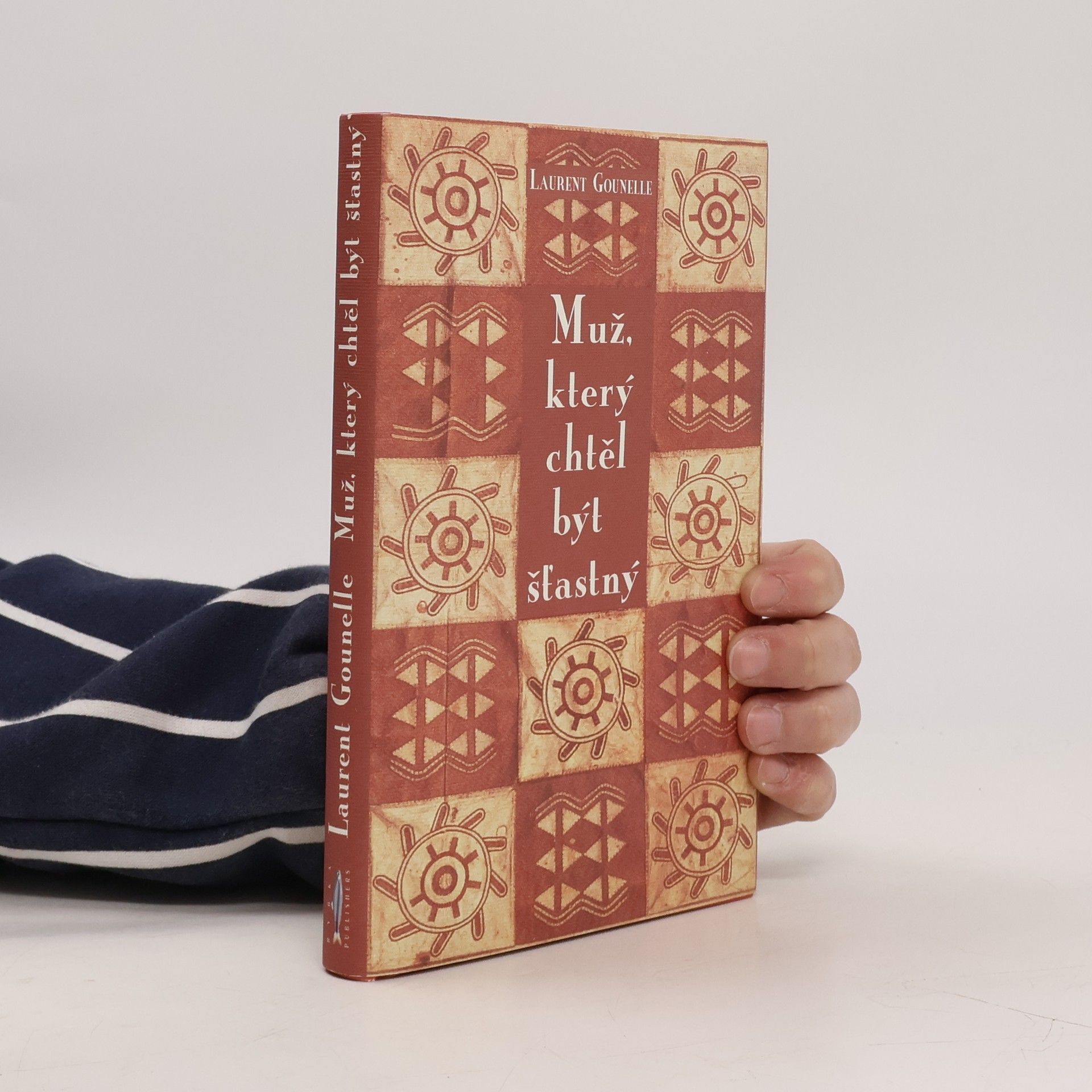 Laurent Gounelle Muž, který chtěl být šťastný