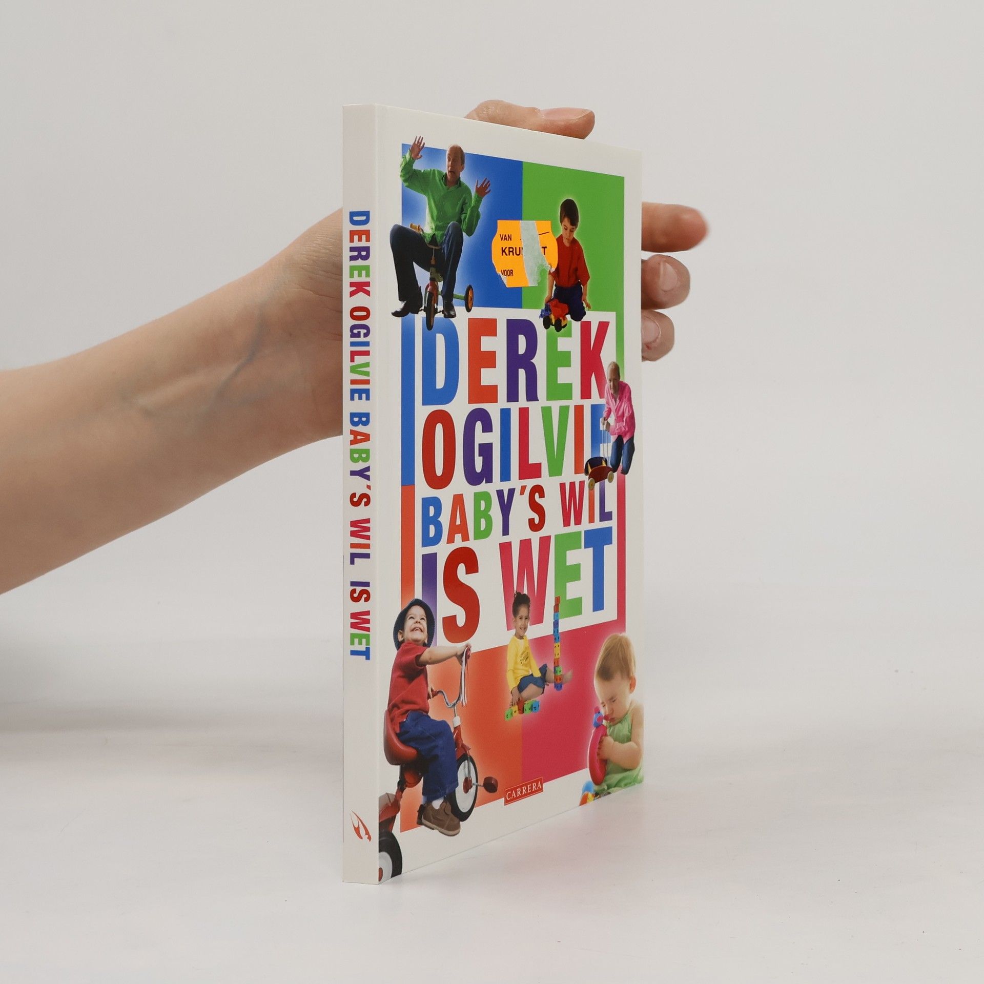 Derek Ogilvie Baby's wil is wet