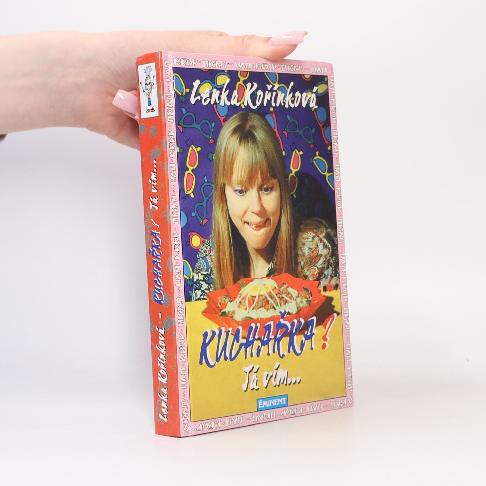 Lenka Kořínková Kuchařka? Já vím...