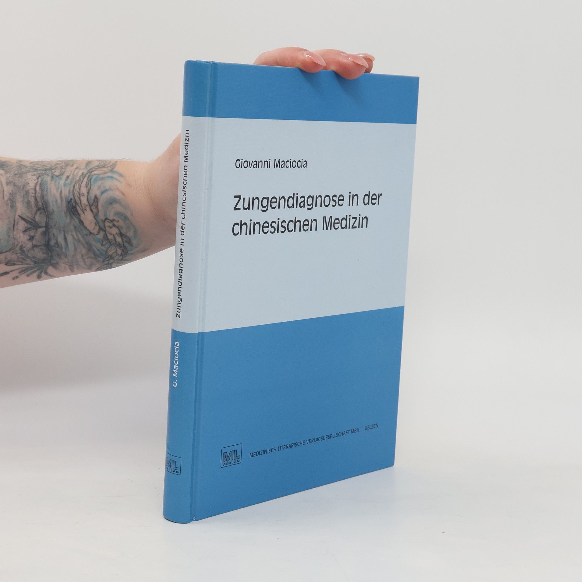 Giovanni Maciocia Zungendiagnose in der chinesischen Medizin