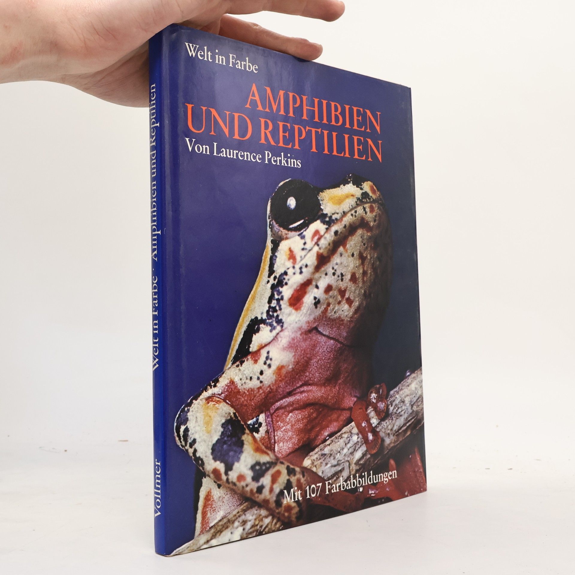 Laurence Perkins Welt in Farbe. Amphibien und Reptilien