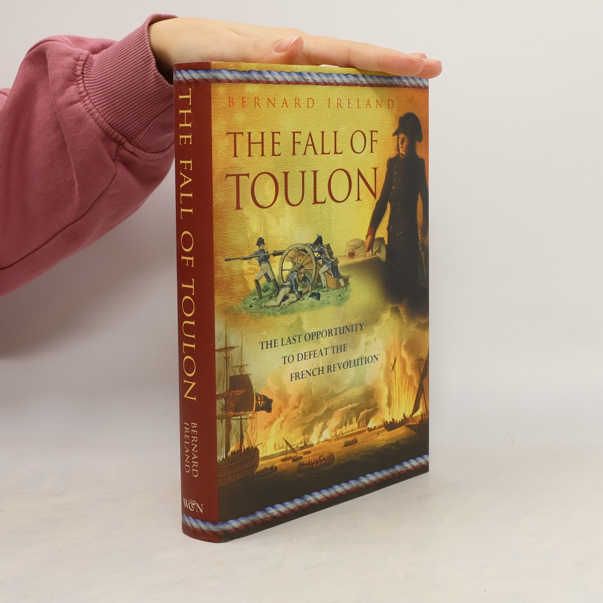 Bernard Ireland The Fall of Toulon