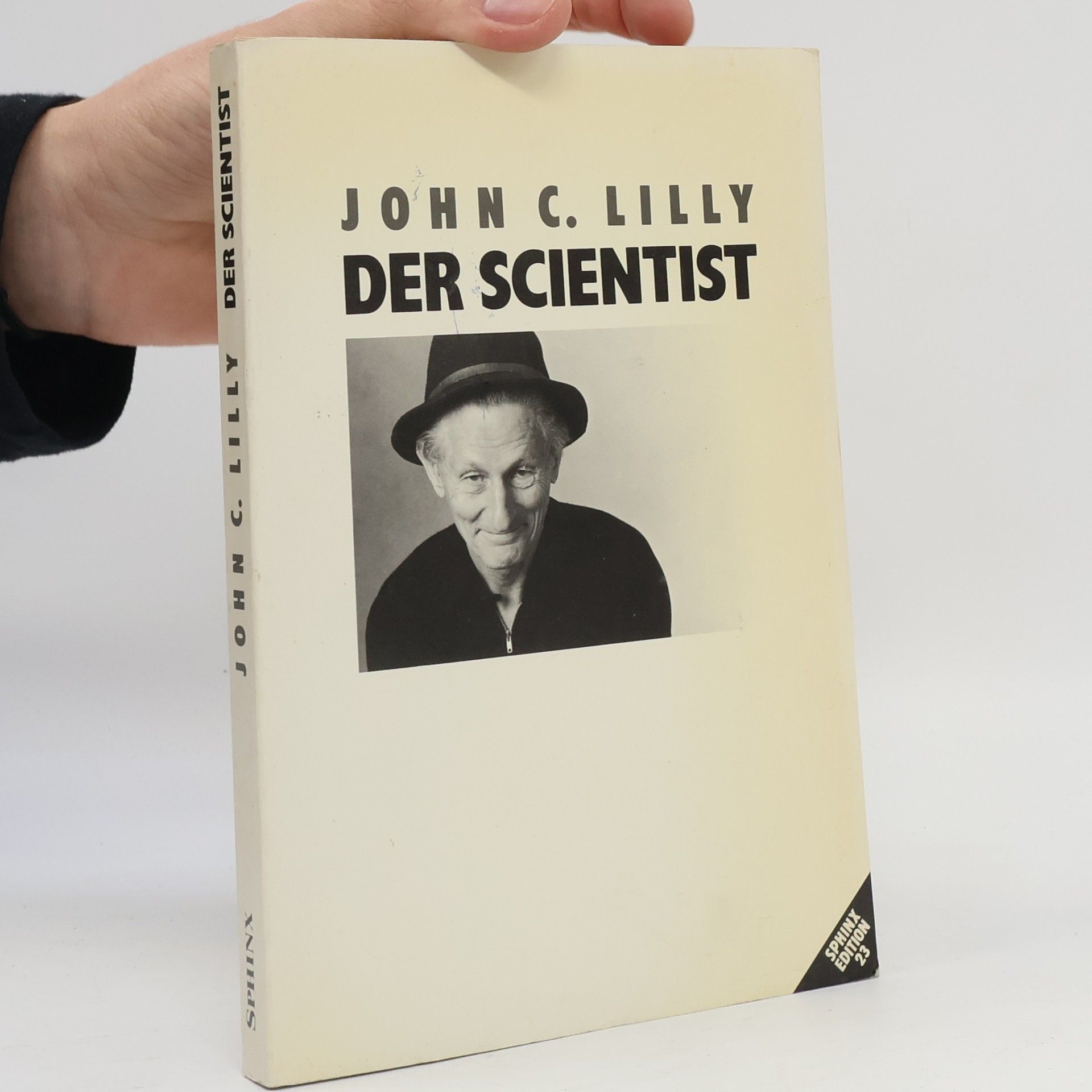 John Cunningham Lilly Sphinx Edition - 23: Der Scientist