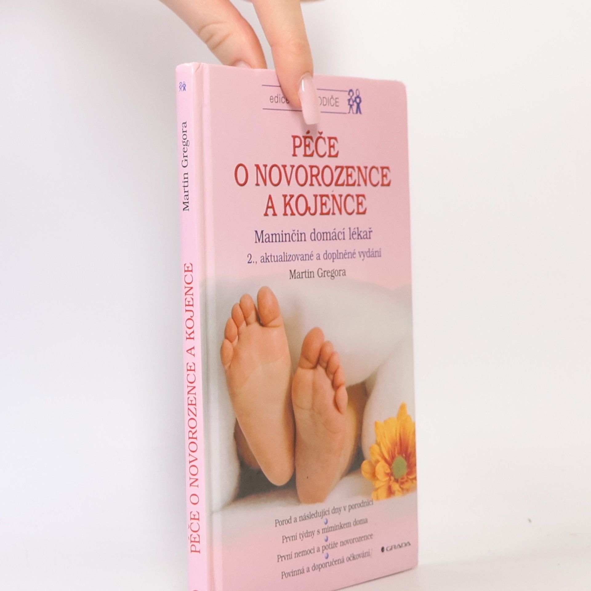 Péče o novorozence a kojence: Maminčin domácí lékař