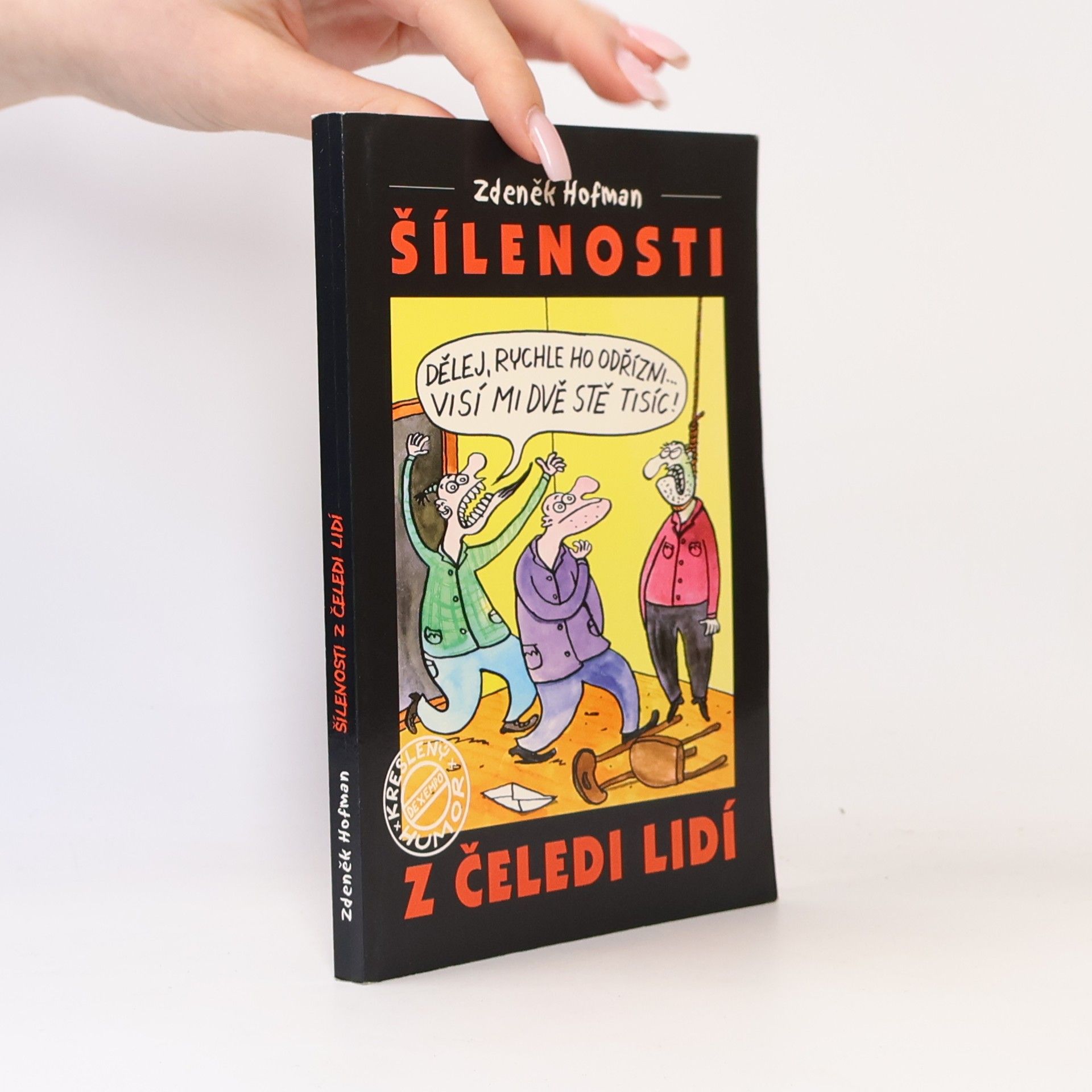 Šílenosti z čeledi lidí