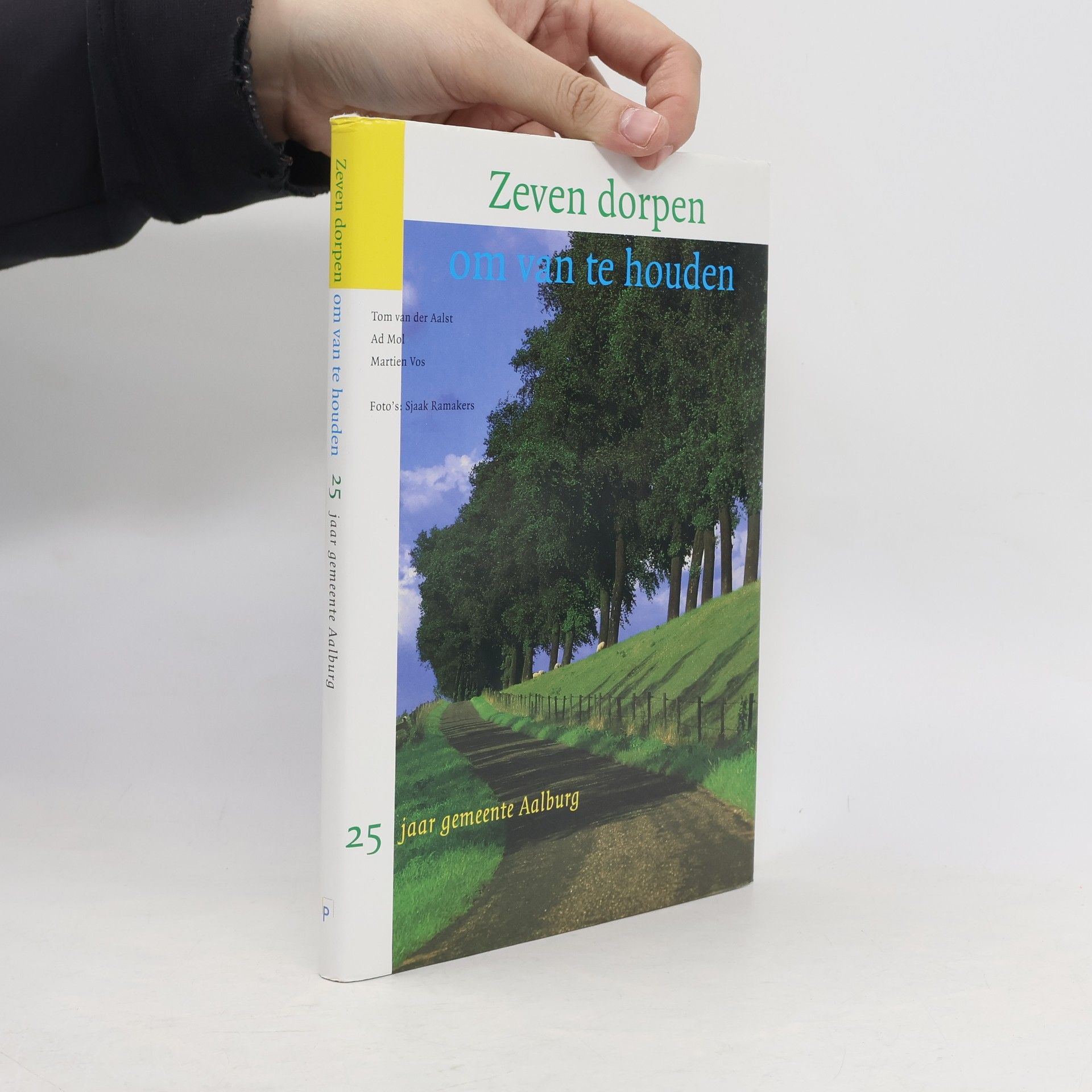 Tom van der Aalst Zeven dorpen om van te houden