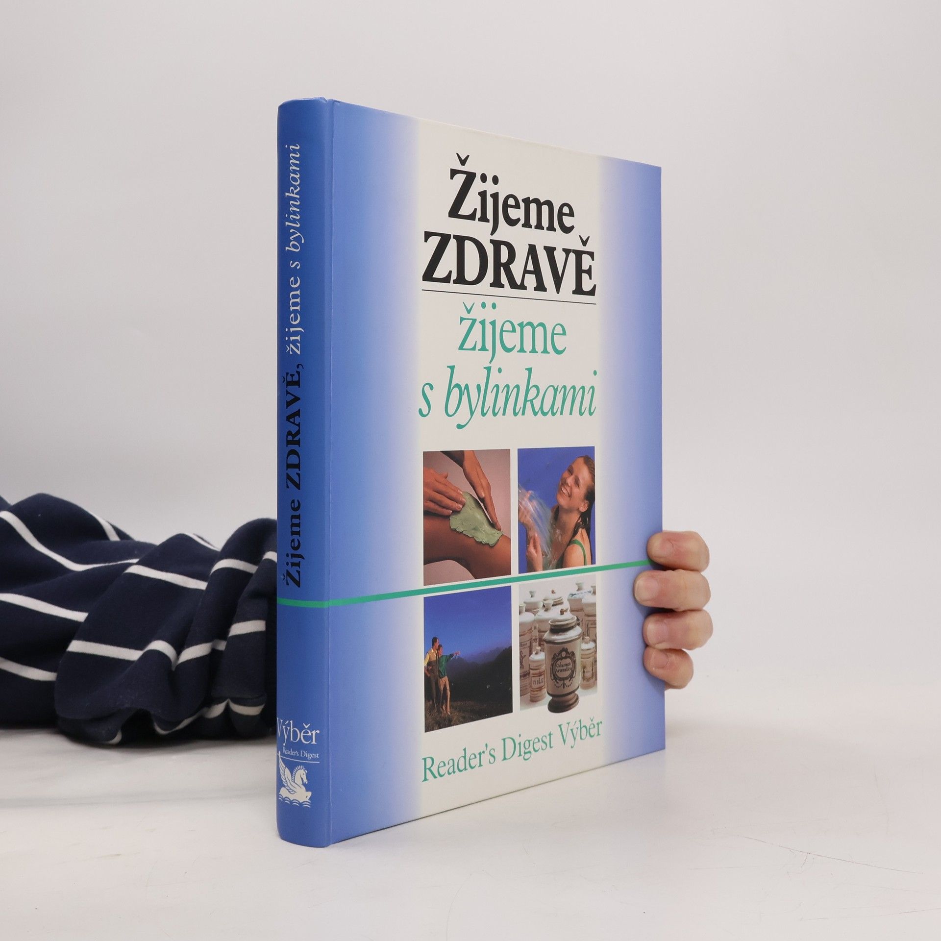 Jean Pierre Baussard Žijeme zdravě, žijeme s bylinkami