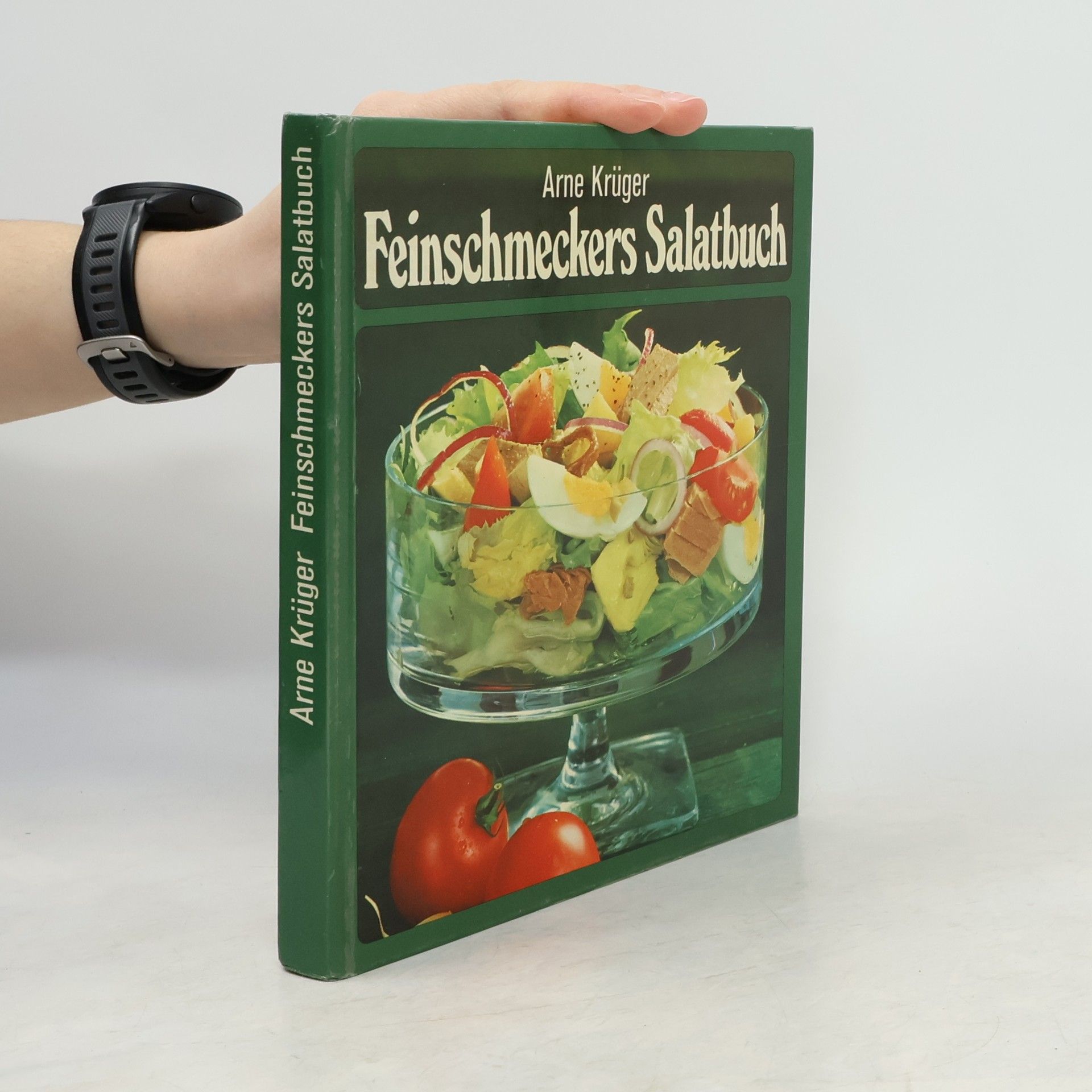 Arne Krüger Feinschmeckers Salatbuch