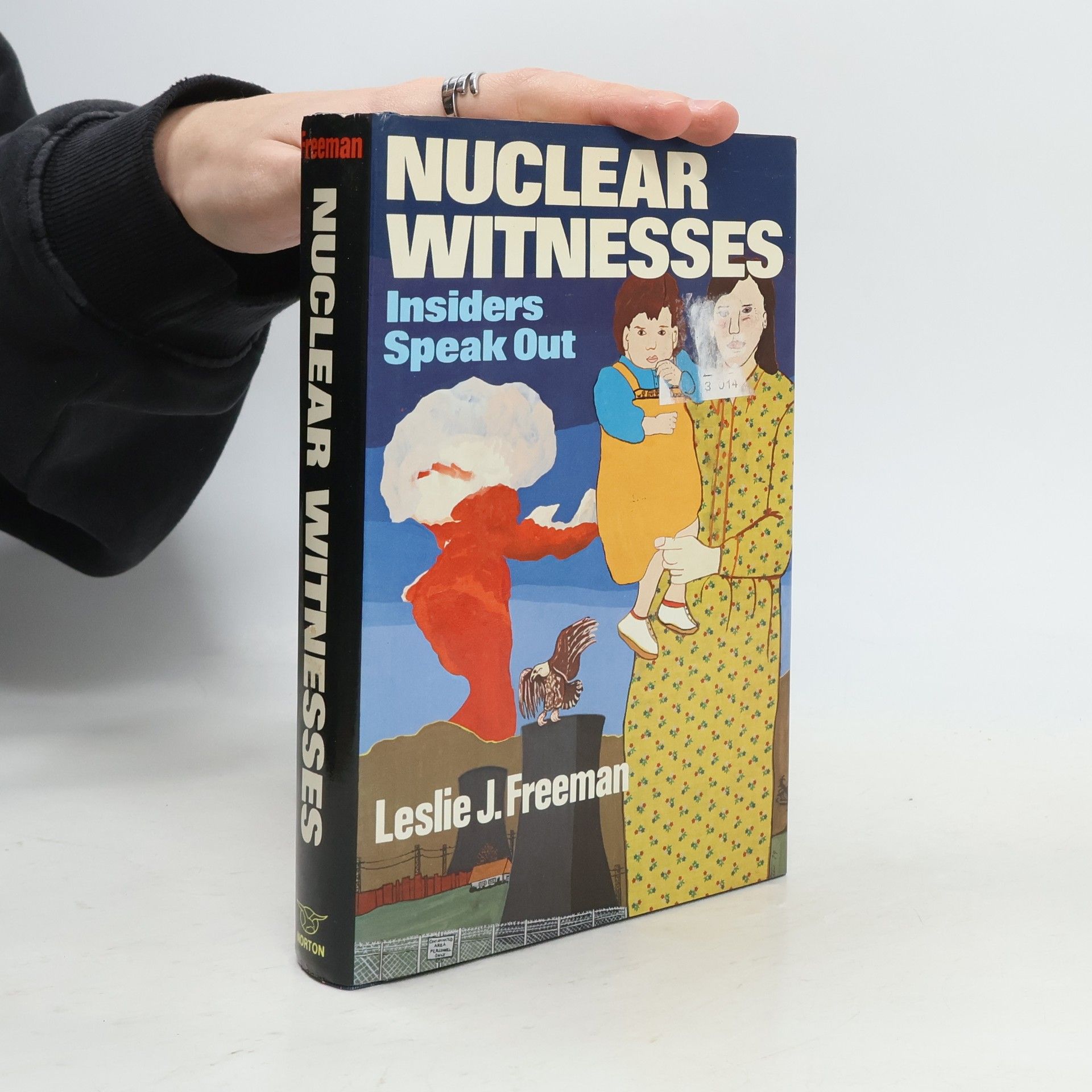 Leslie J. Freeman Nuclear Witnesses