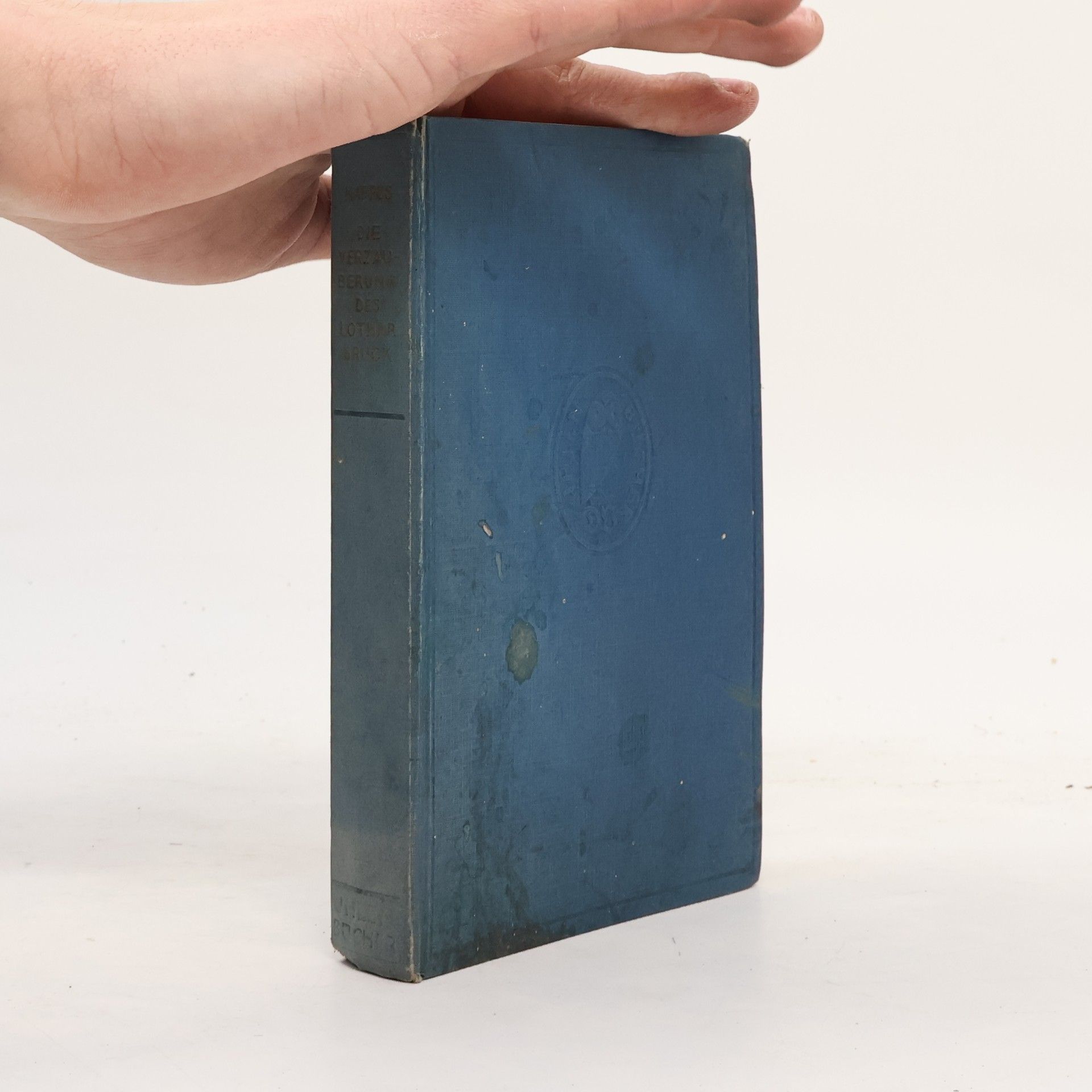 Franz Xaver Kappus Die Verzauberung des Lothar Bruck