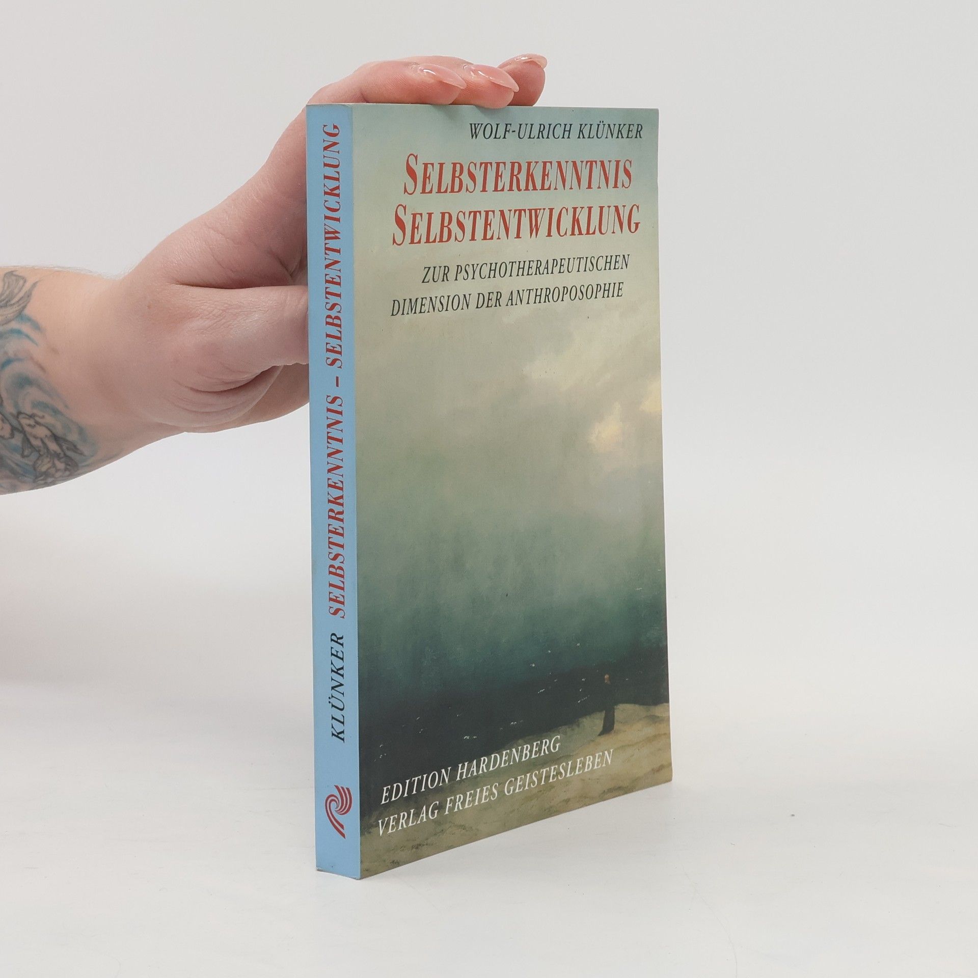 Wolf-Ulrich Klünker Selbsterkenntnis und Selbstentwicklung