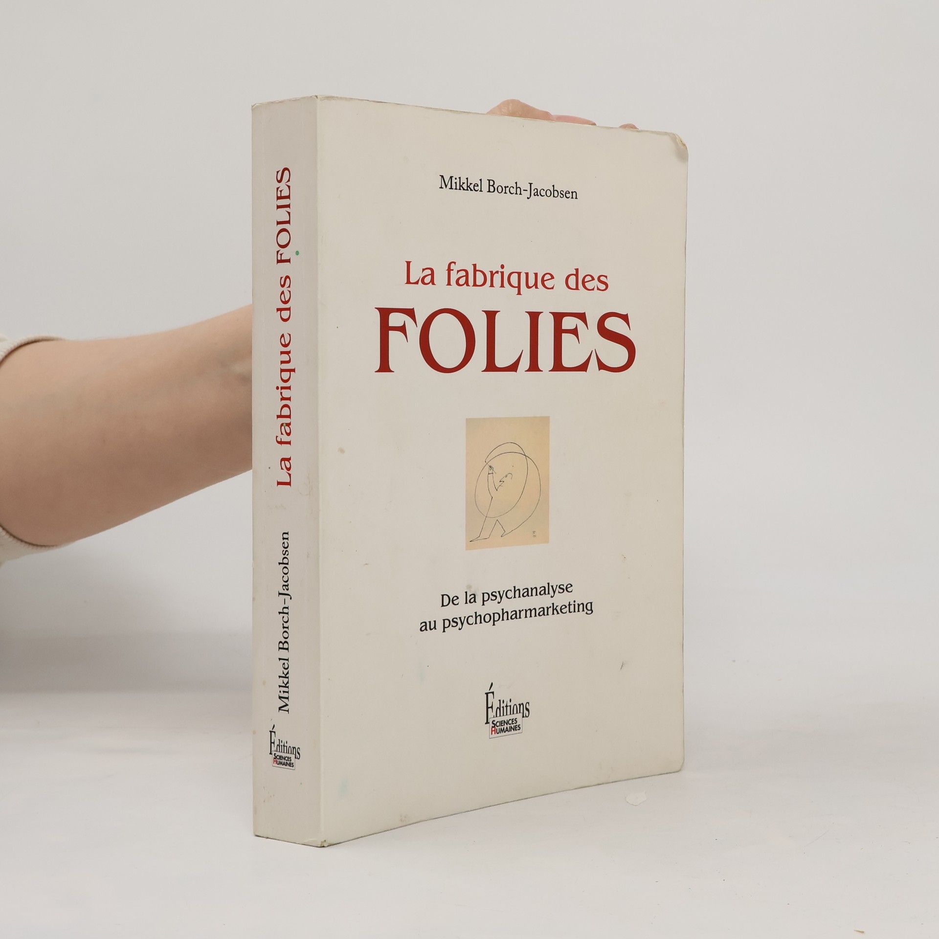 Mikkel Borch-Jacobsen La fabrique des folies