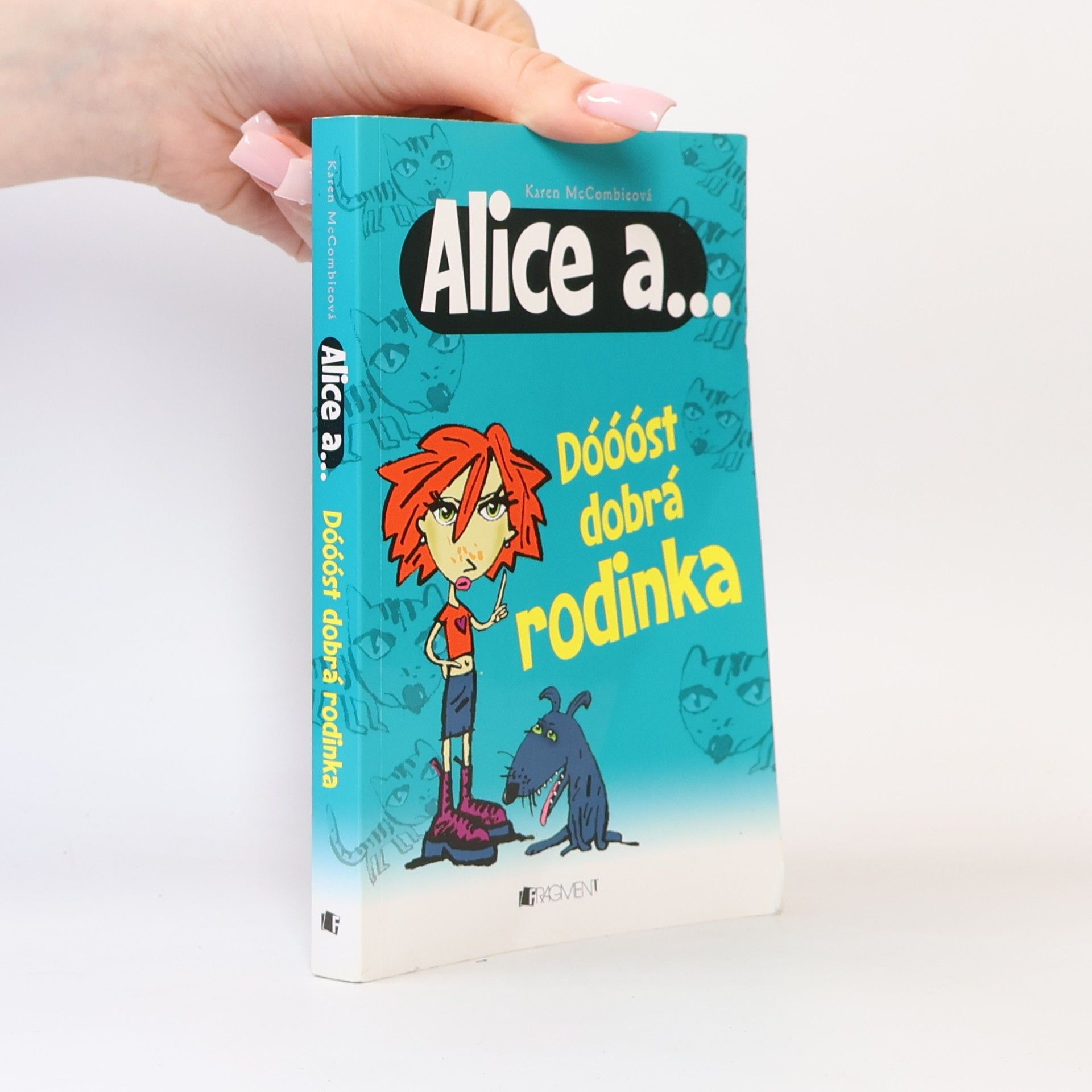 Karen McCombie Dóóóst dobrá rodinka