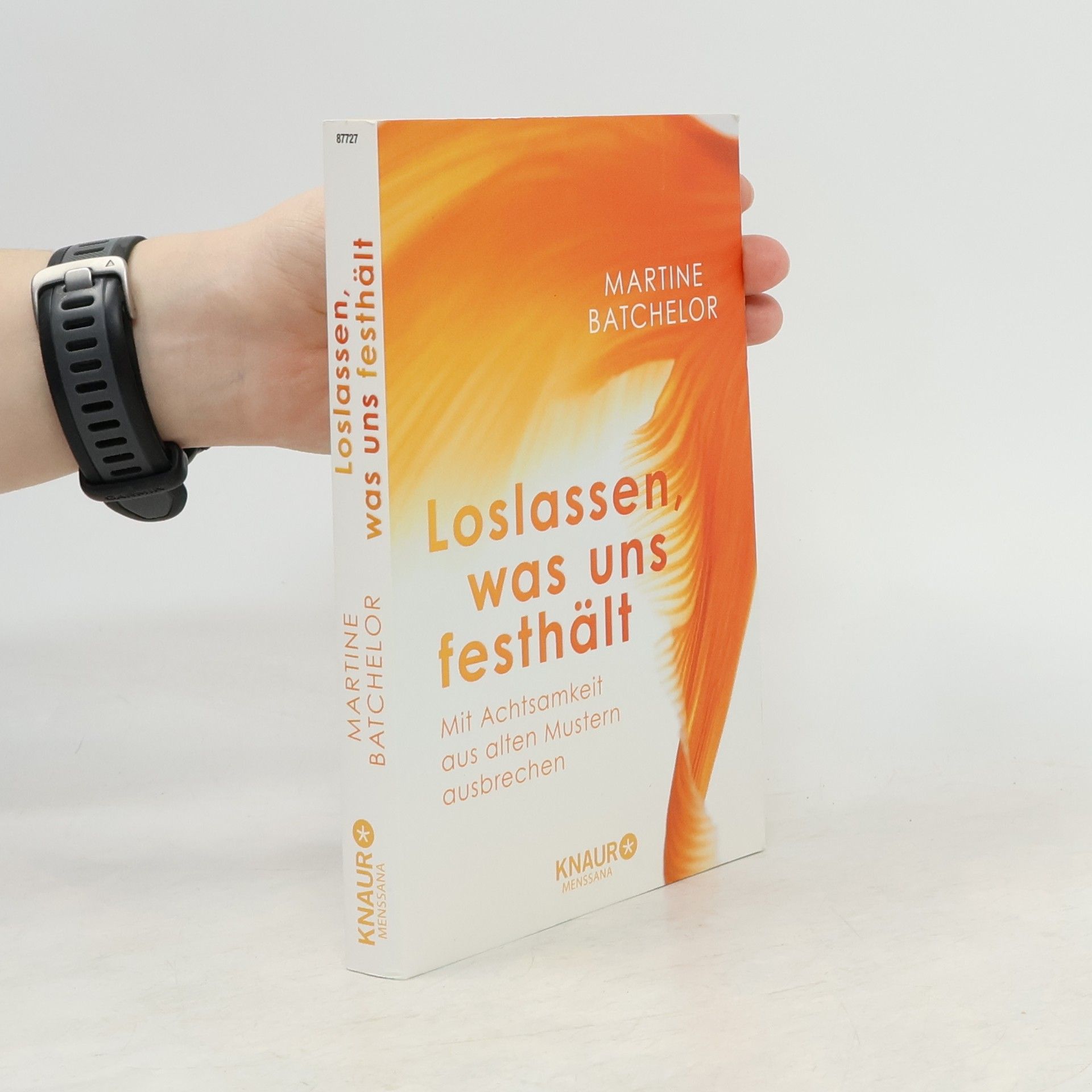 Loslassen, was uns festhält