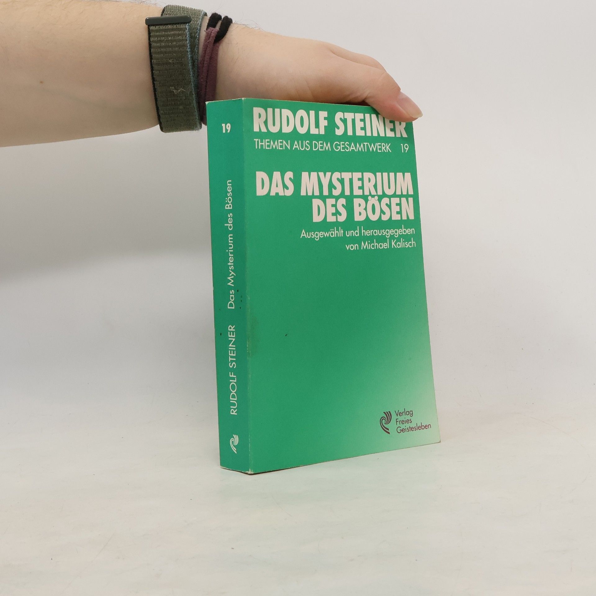 Rudolf Steiner Das Mysterium des Bösen