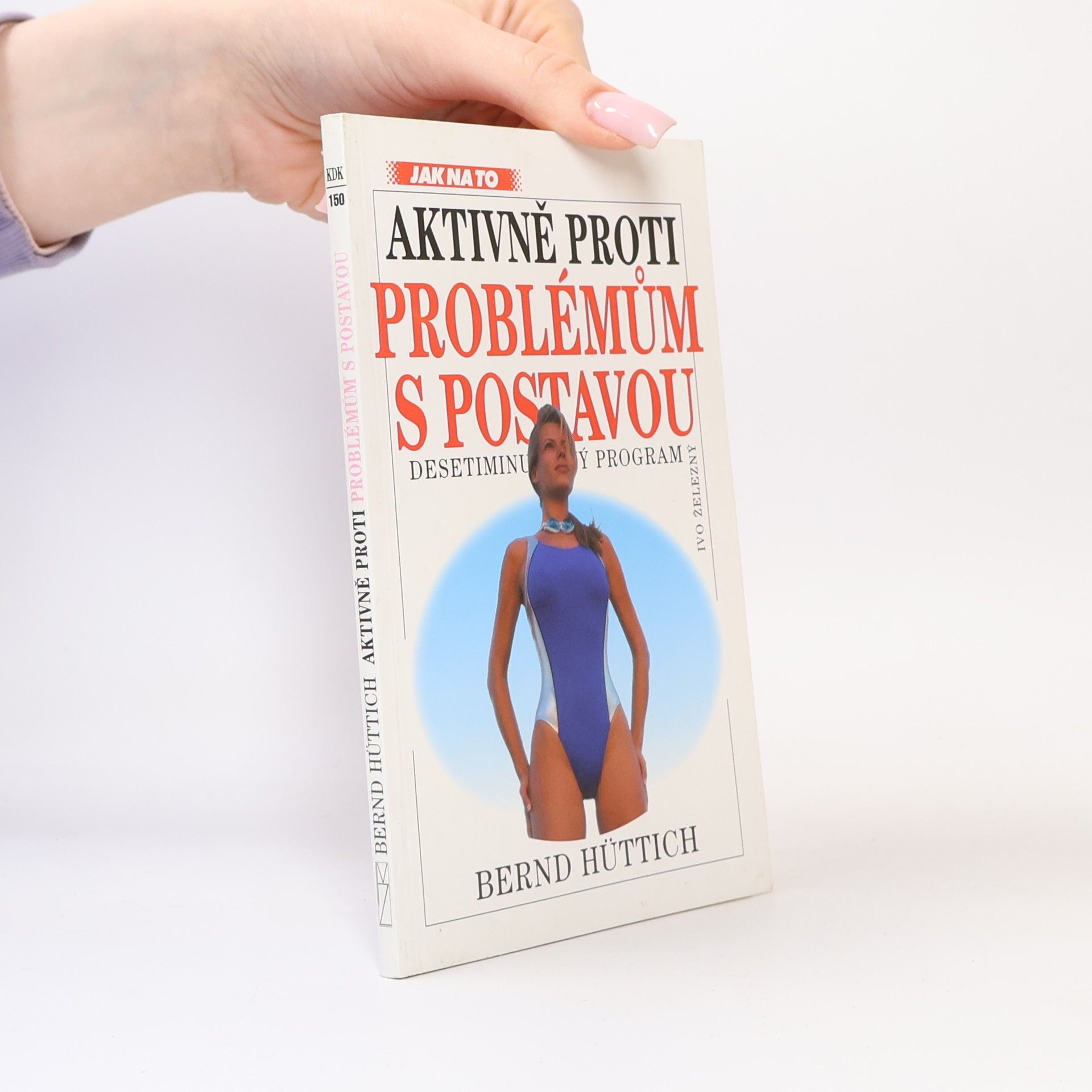 Bernd Hüttich Aktivně proti problémům s postavou