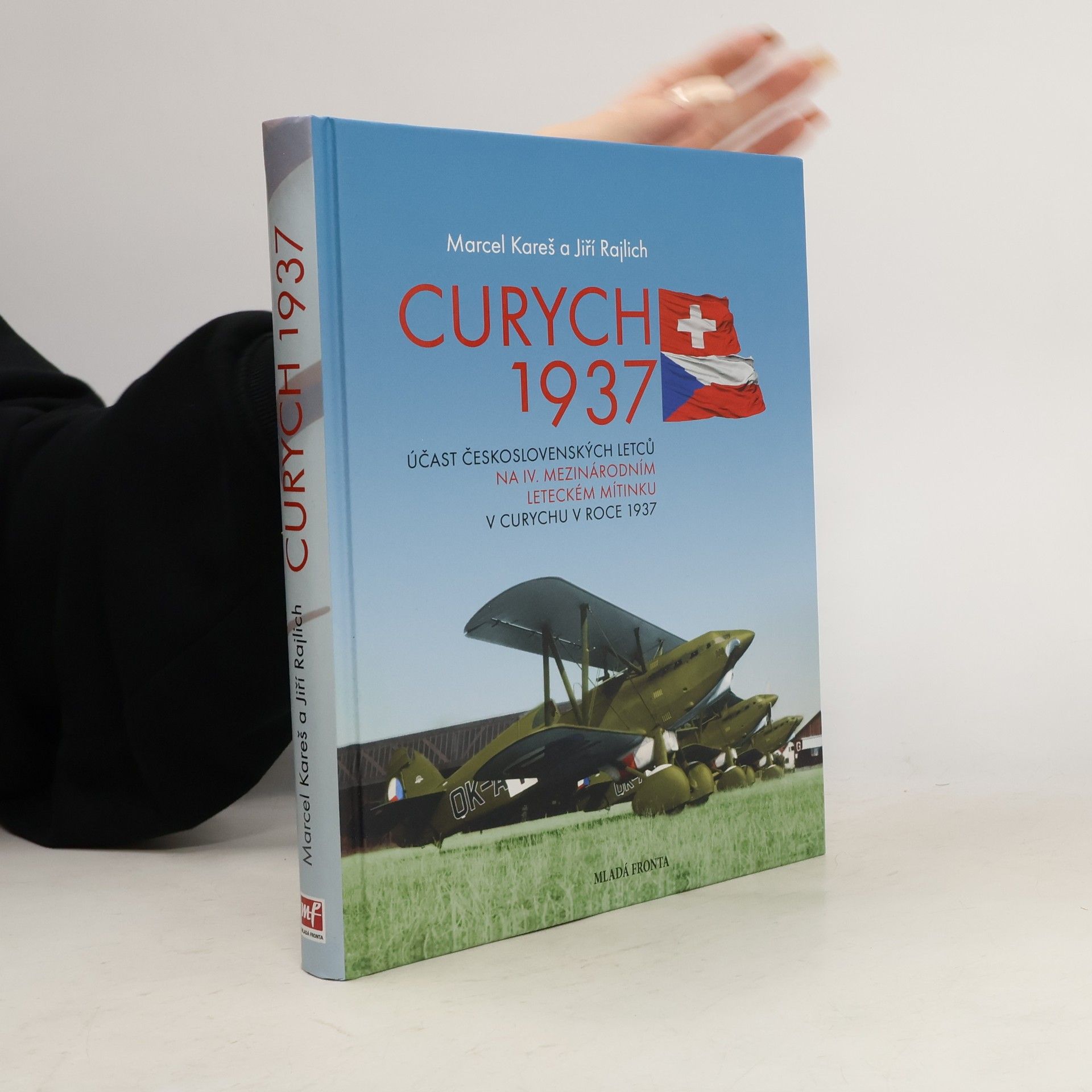 Jiří Rajlich Curych 1937 - Účast československých letců na IV. mezinárodním leteckém mítinku v Curychu v roce 1937
