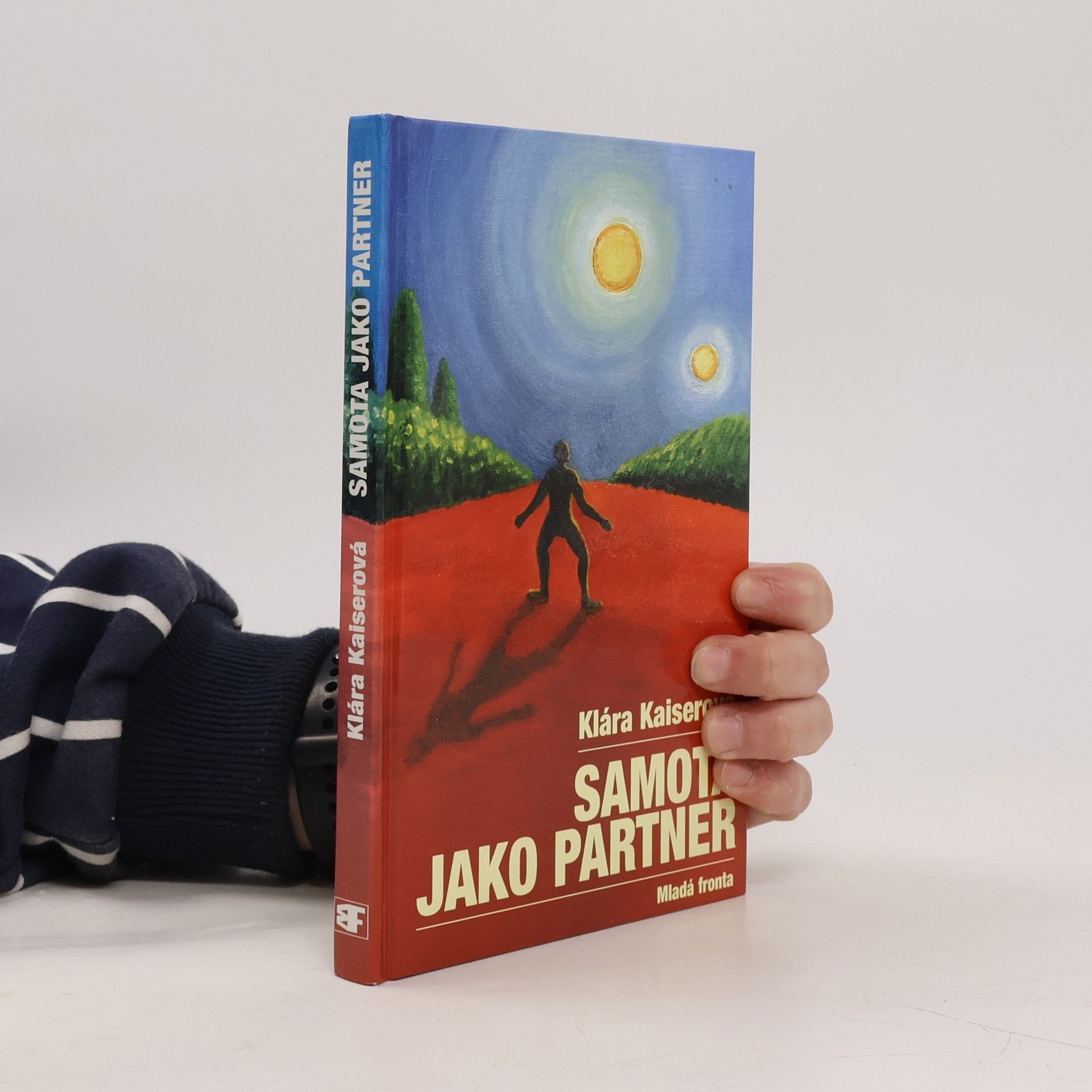 Klára Kaiserová Samota jako partner