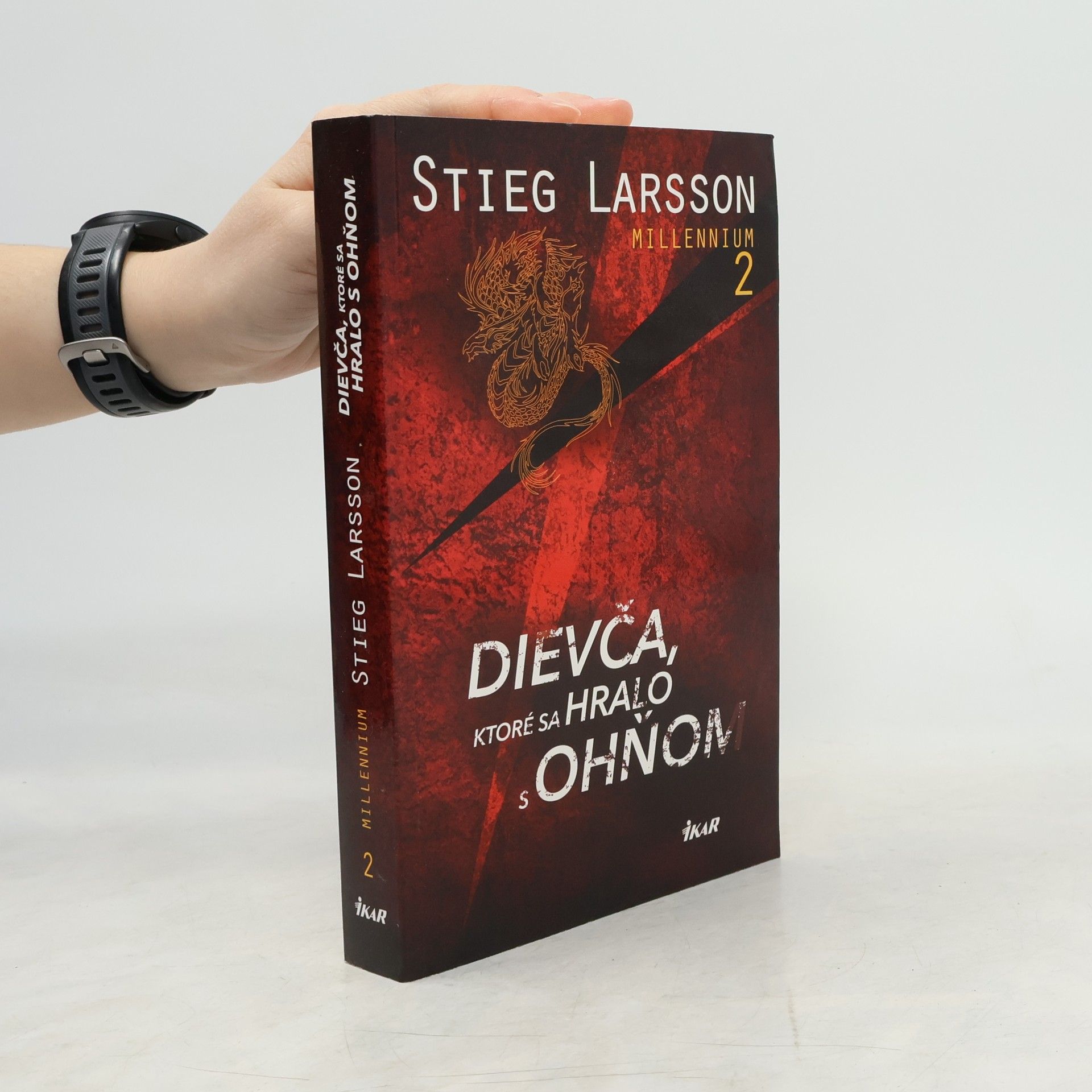 Stieg Larsson Dievča, ktoré sa hralo s ohňom