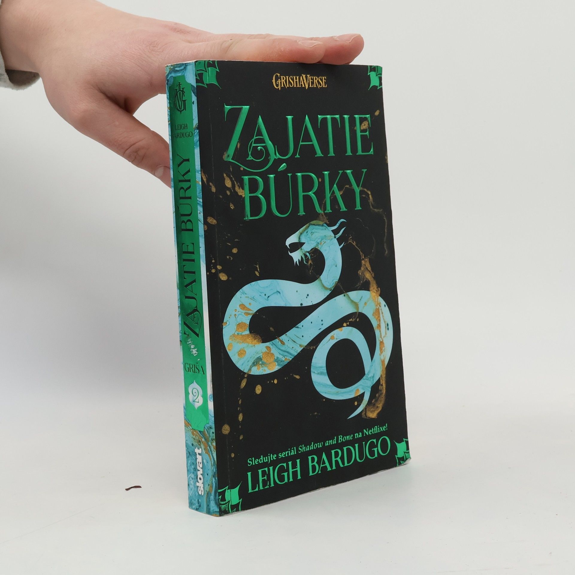 Leigh Bardugo Zajatie búrky