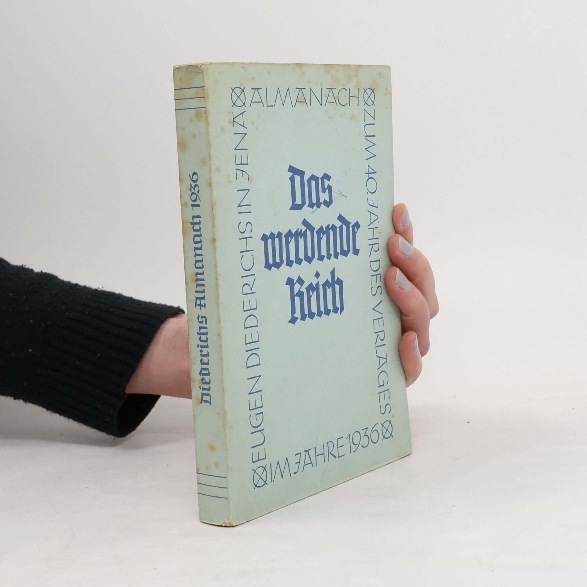 Collectif d'auteurs Das werdende Reich