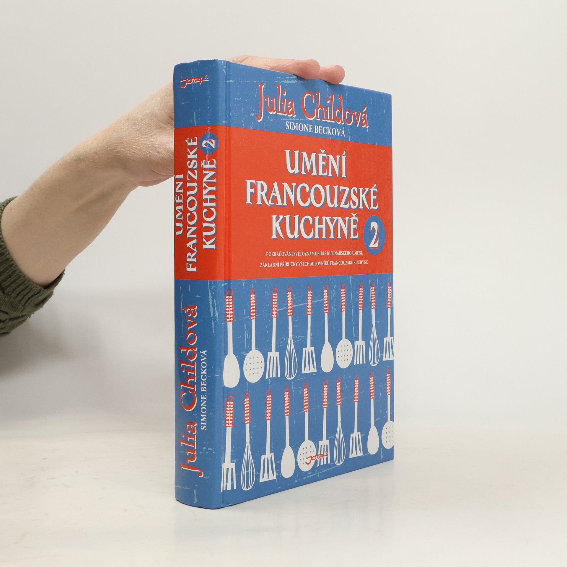 Julia Child Umění francouzské kuchyně 2