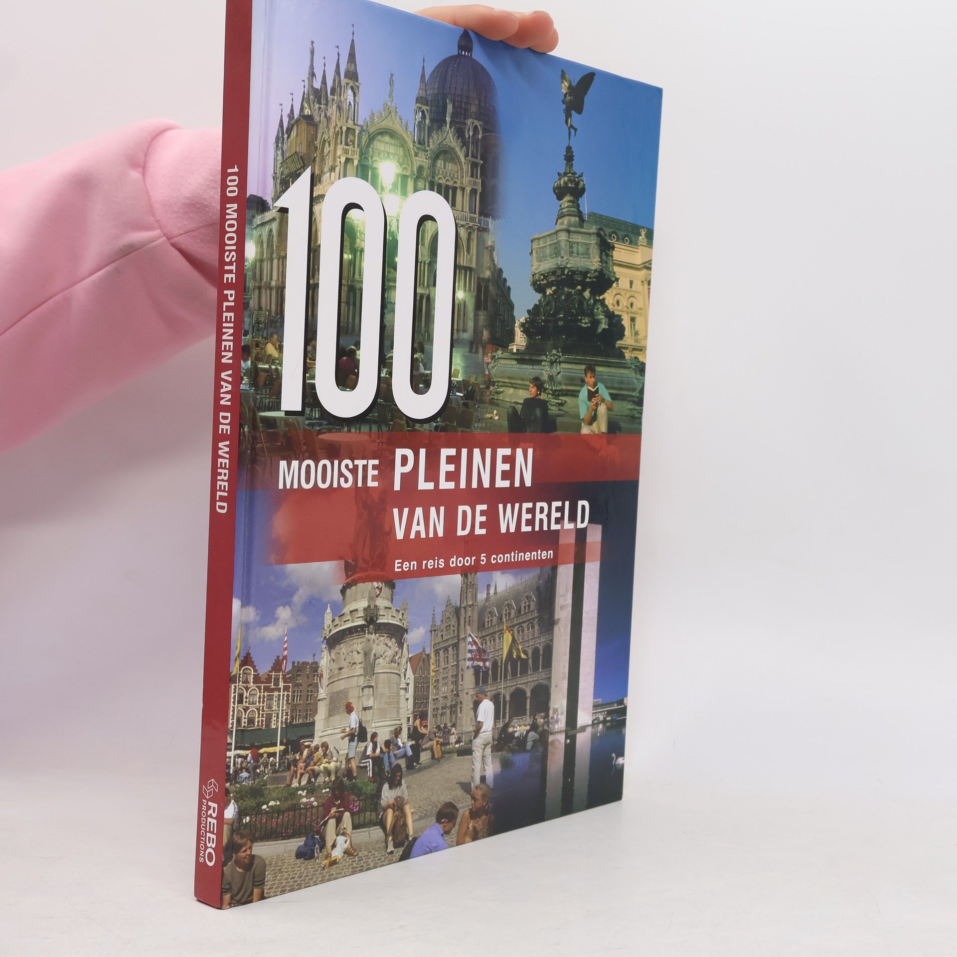 Manfred Leier 100 mooiste pleinen van de wereld