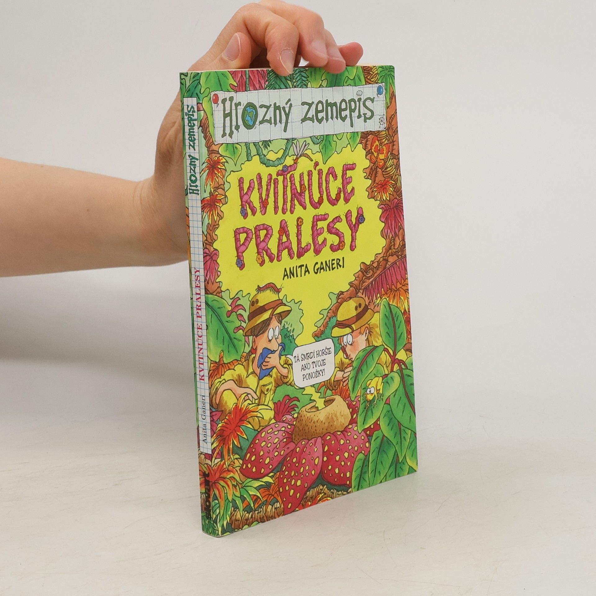 Anita Ganeri Kvitnúce pralesy