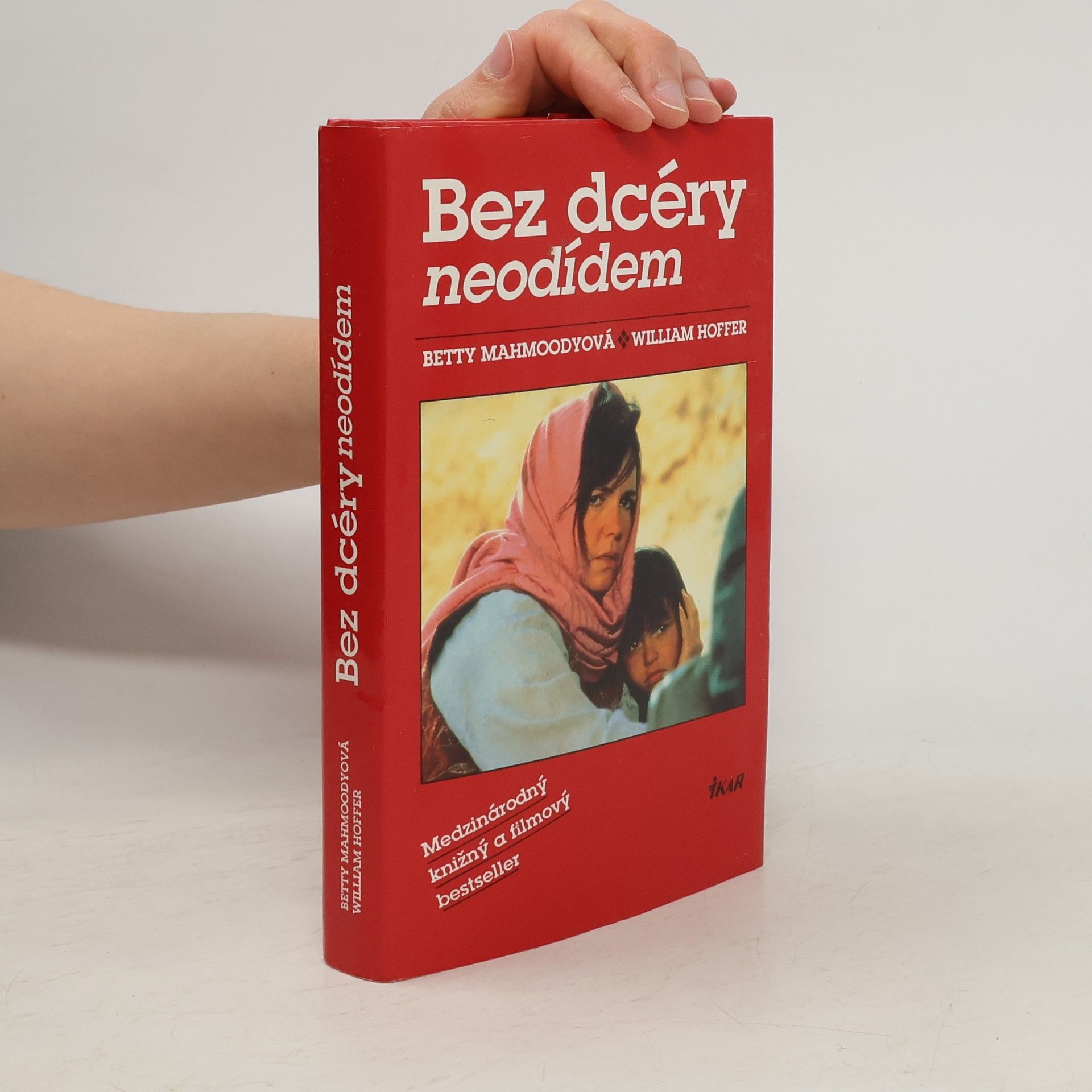 Betty Mahmoody Bez dcéry neodídem