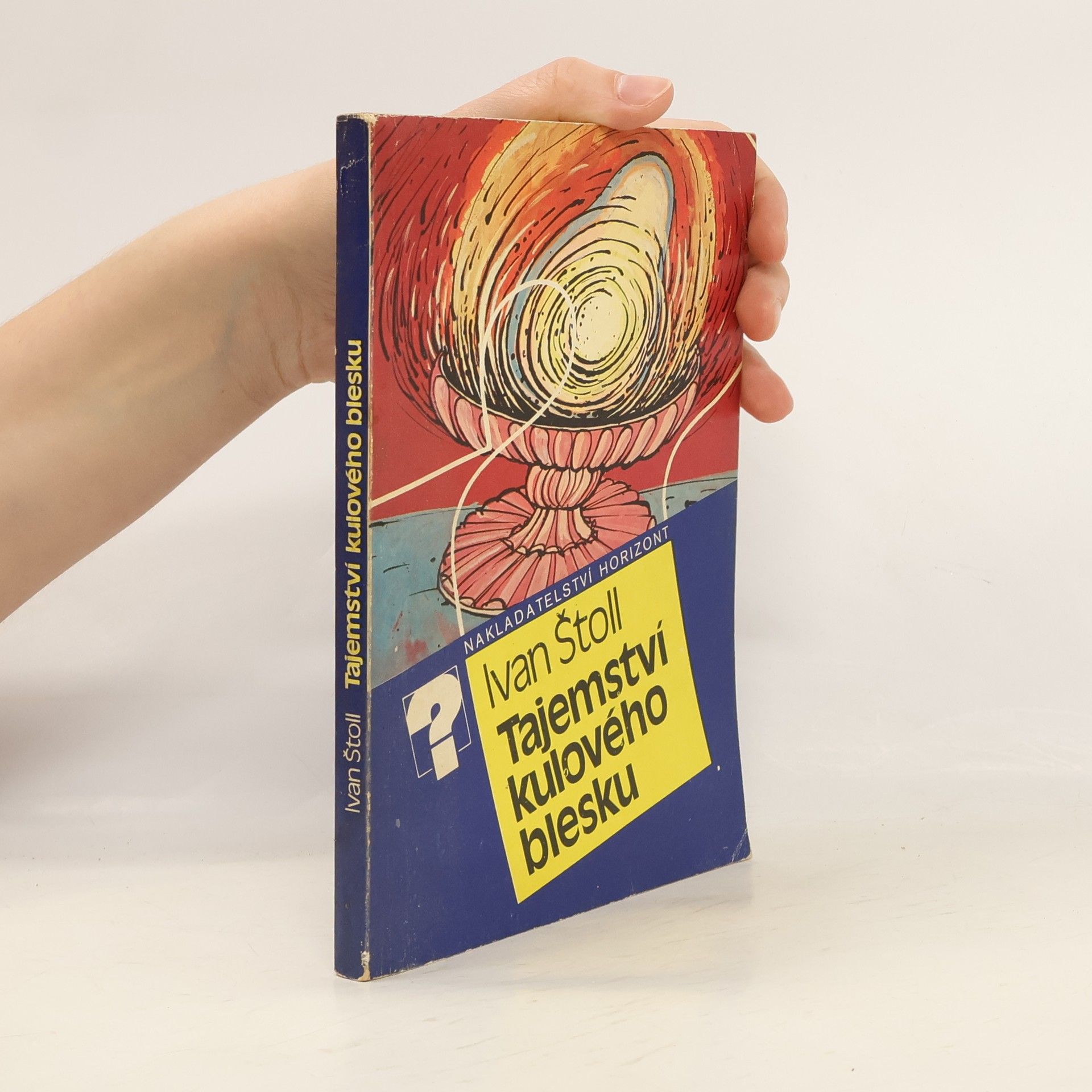 Ivan Štoll Tajemství kulového blesku