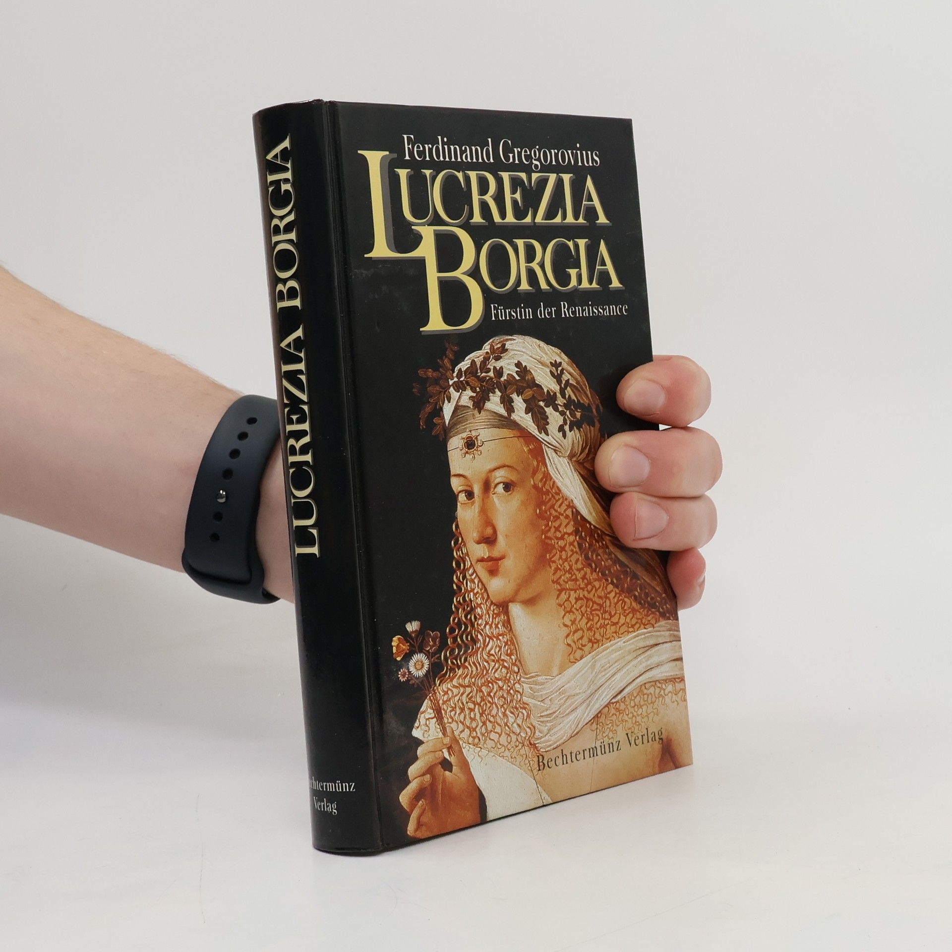Ferdinand Gregorovius Lucrezia Borgia