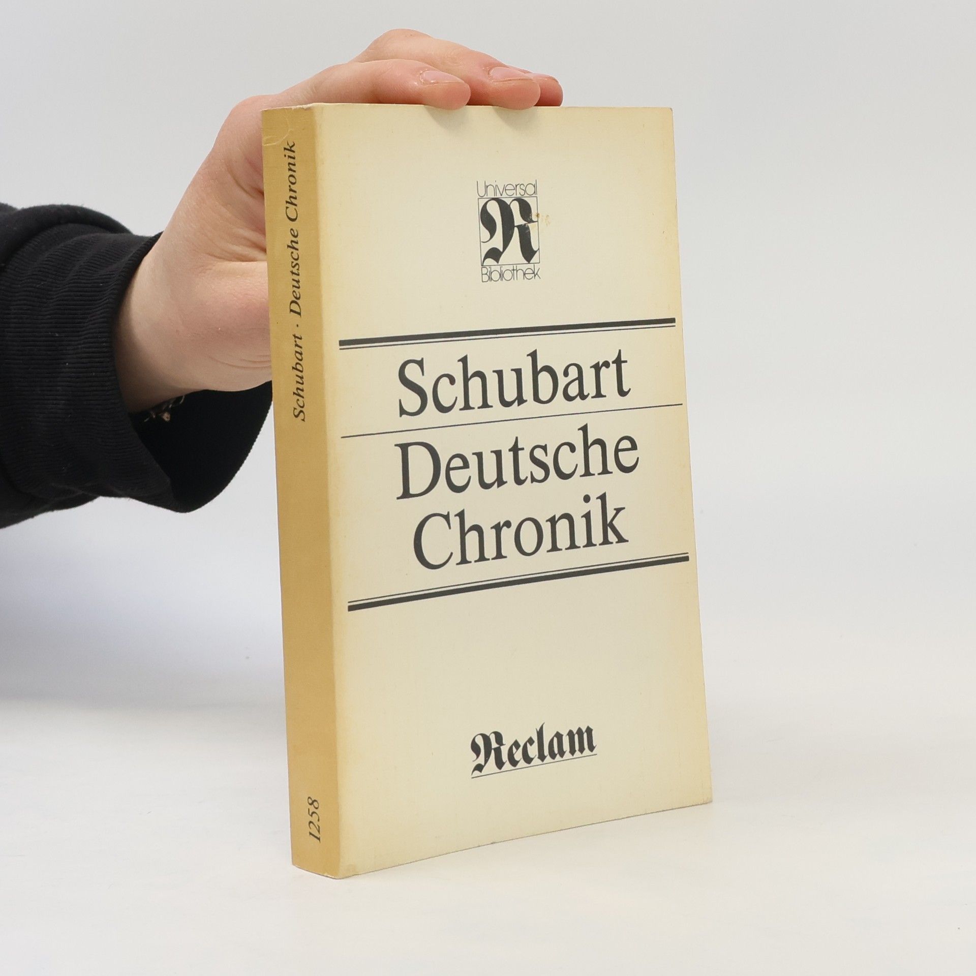 Christian Friedrich Daniel Schubart Reclams Universal-Bibliothek - 1258: Deutsche Chronik
