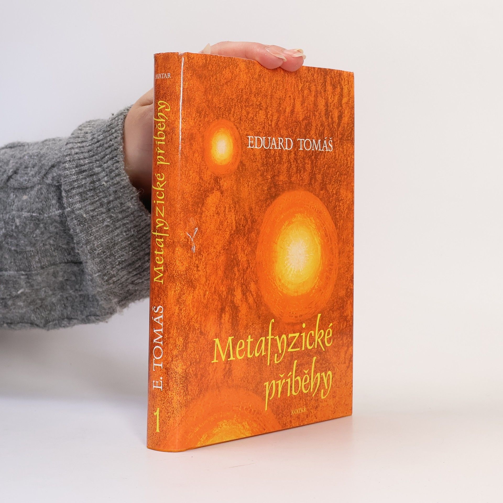 Eduard Tomáš Metafyzické příběhy 1