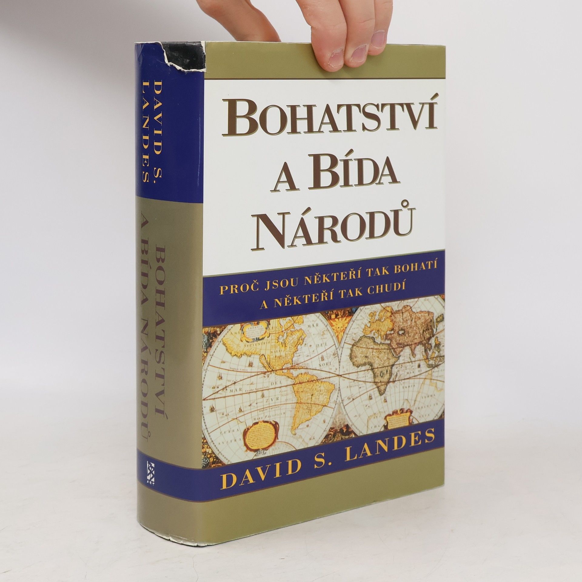 David S. Landes Bohatství a bída národů. Proč jsou někteří tak bohatí a někteří tak chudí