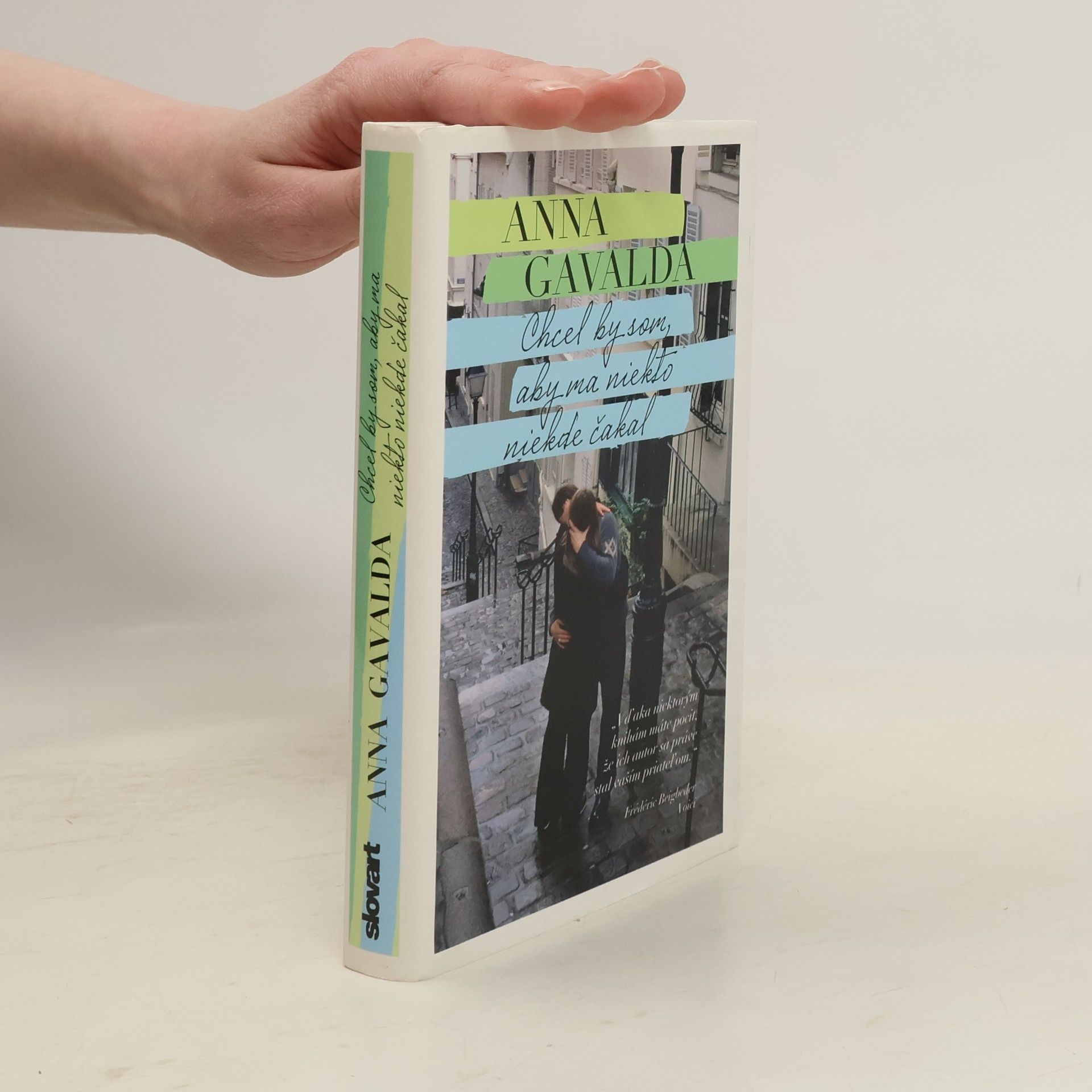 Anna Gavalda Chcel by som, aby ma niekto niekde čakal