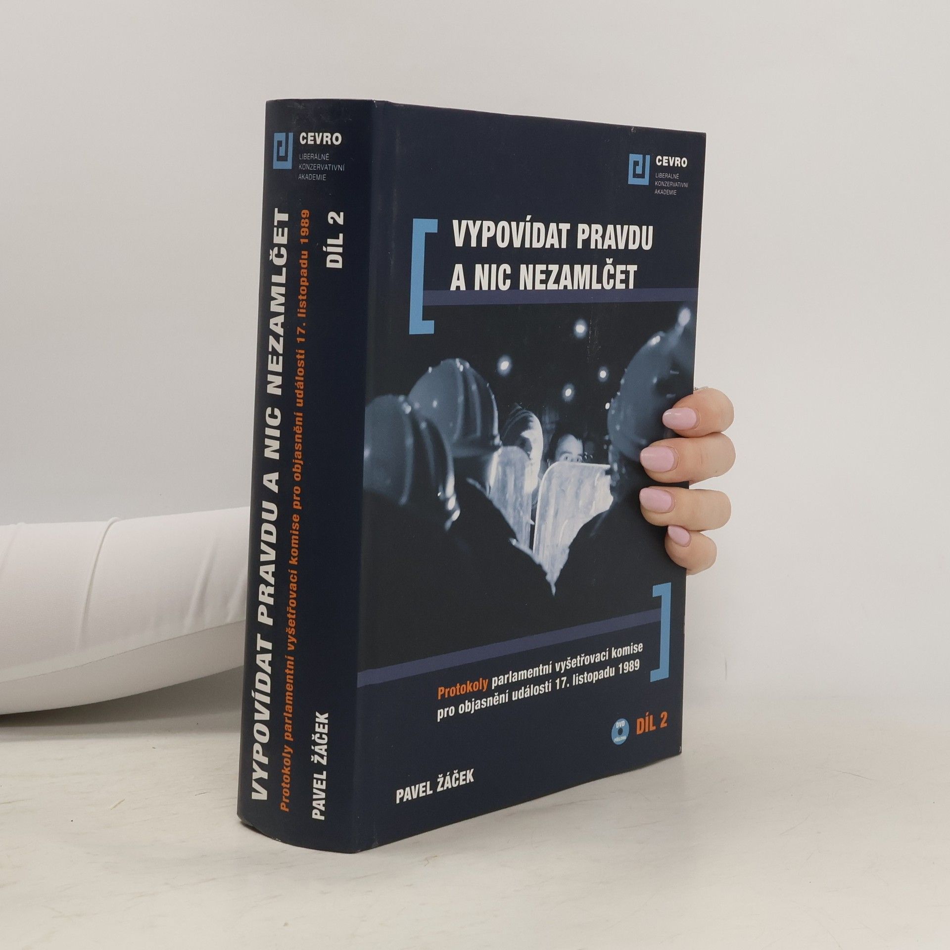 Pavel Žáček Vypovídat pravdu a nic nezamlčet. Díl 2