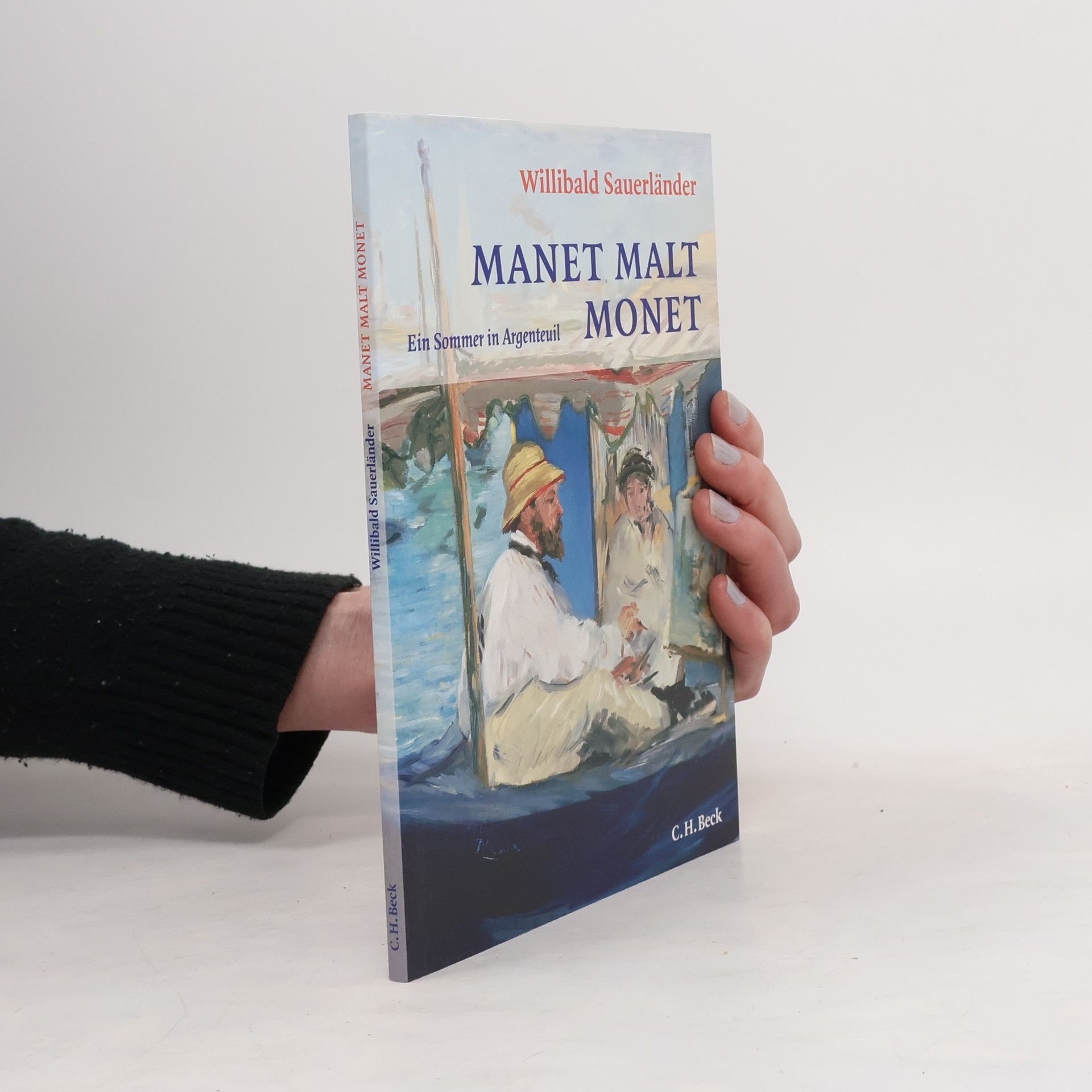 Willibald Sauerländer Manet malt Monet