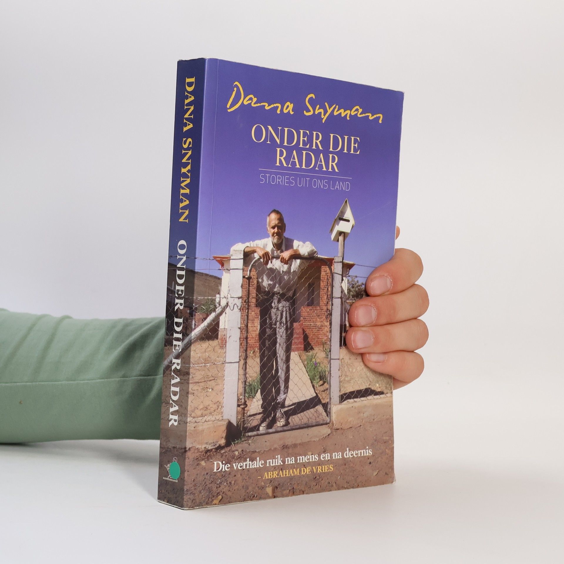 Dana Snyman Onder die radar, stories uit ons land