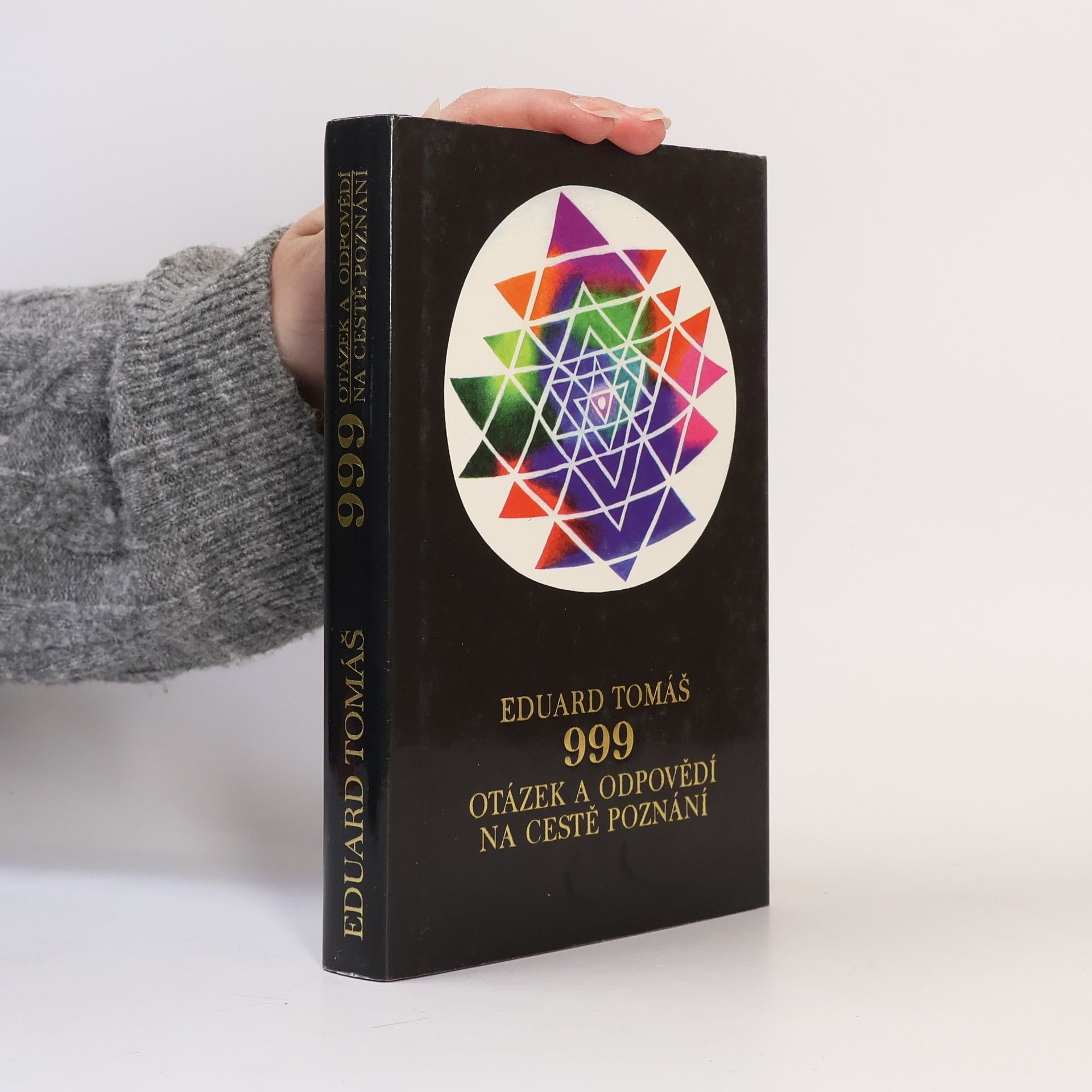 Eduard Tomáš 999 otázek a odpovědí na cestě poznání