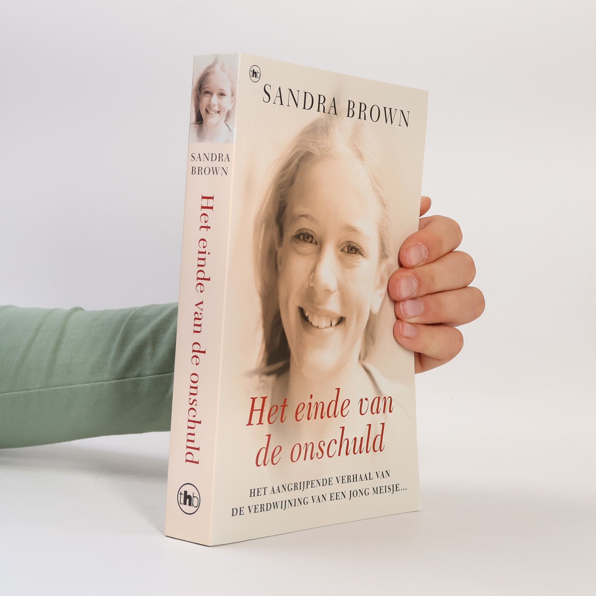 Sandra Brown Het einde van de onschuld / druk 1