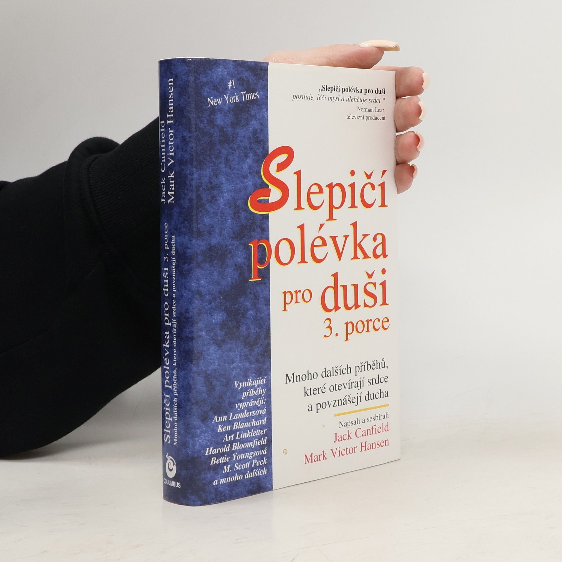 Jack Canfield Slepičí polévka pro duši 3